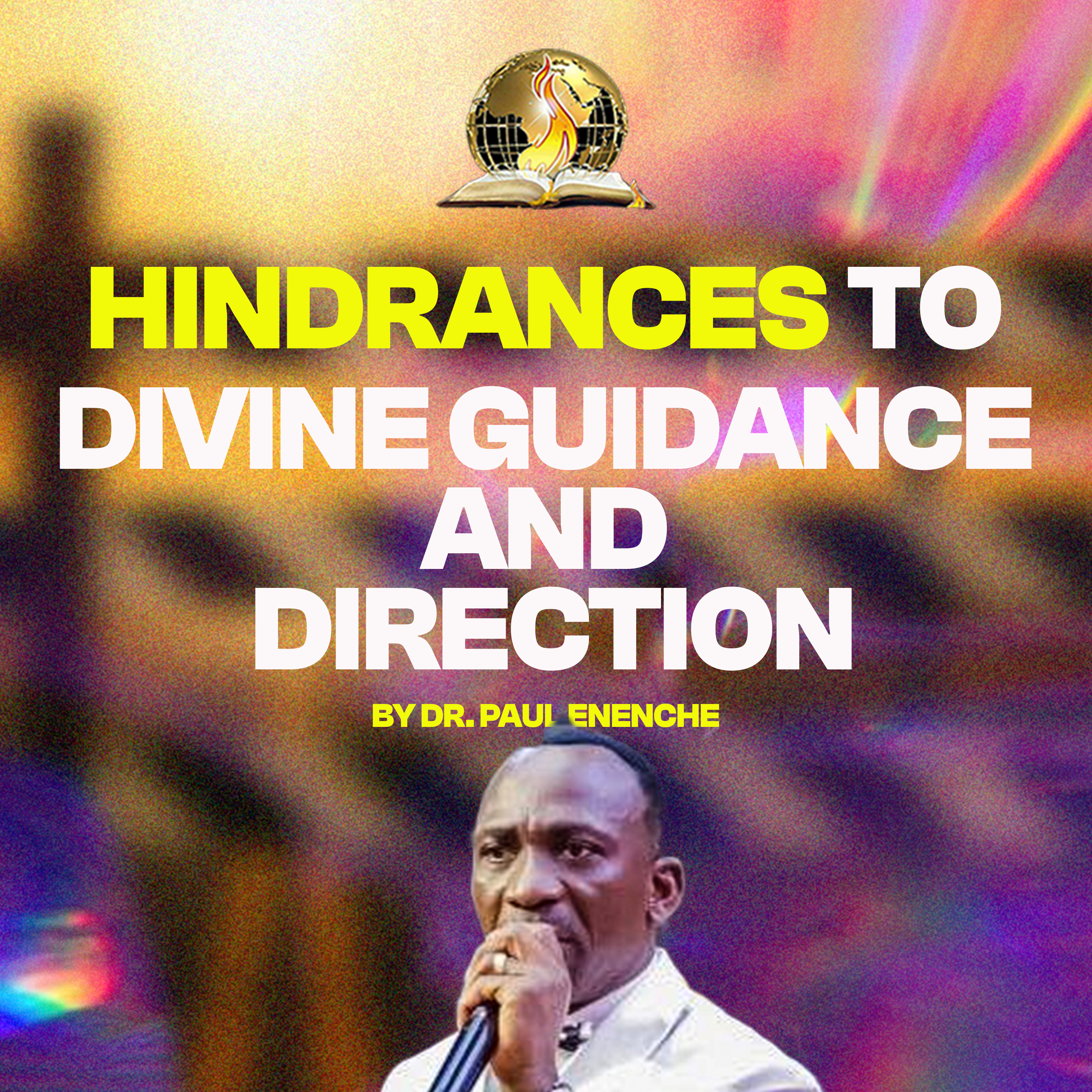 Hindrances To Divine Guidance And Direction