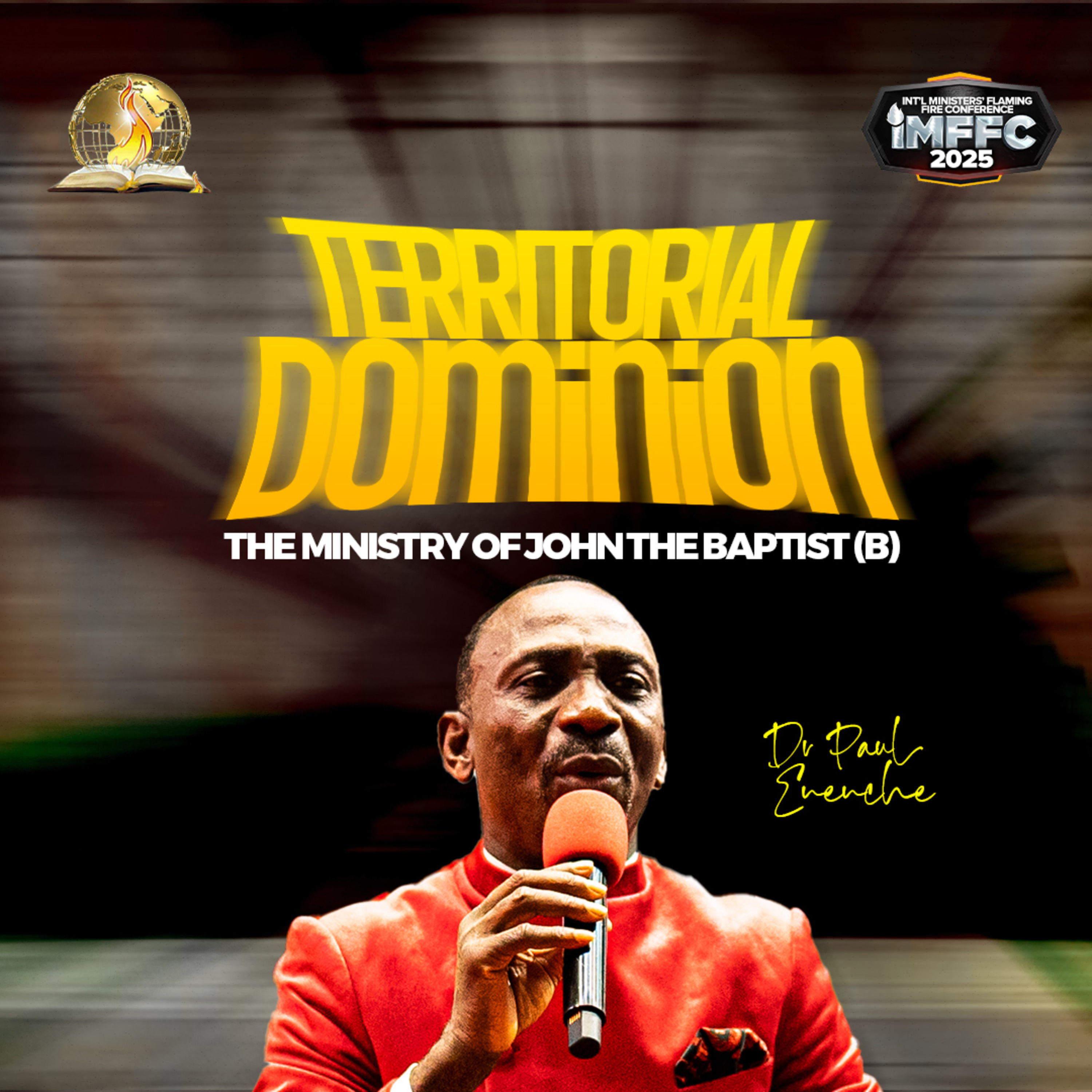 Territorial Dominion 3 - The Ministry Of John The Baptist (Part 2)
