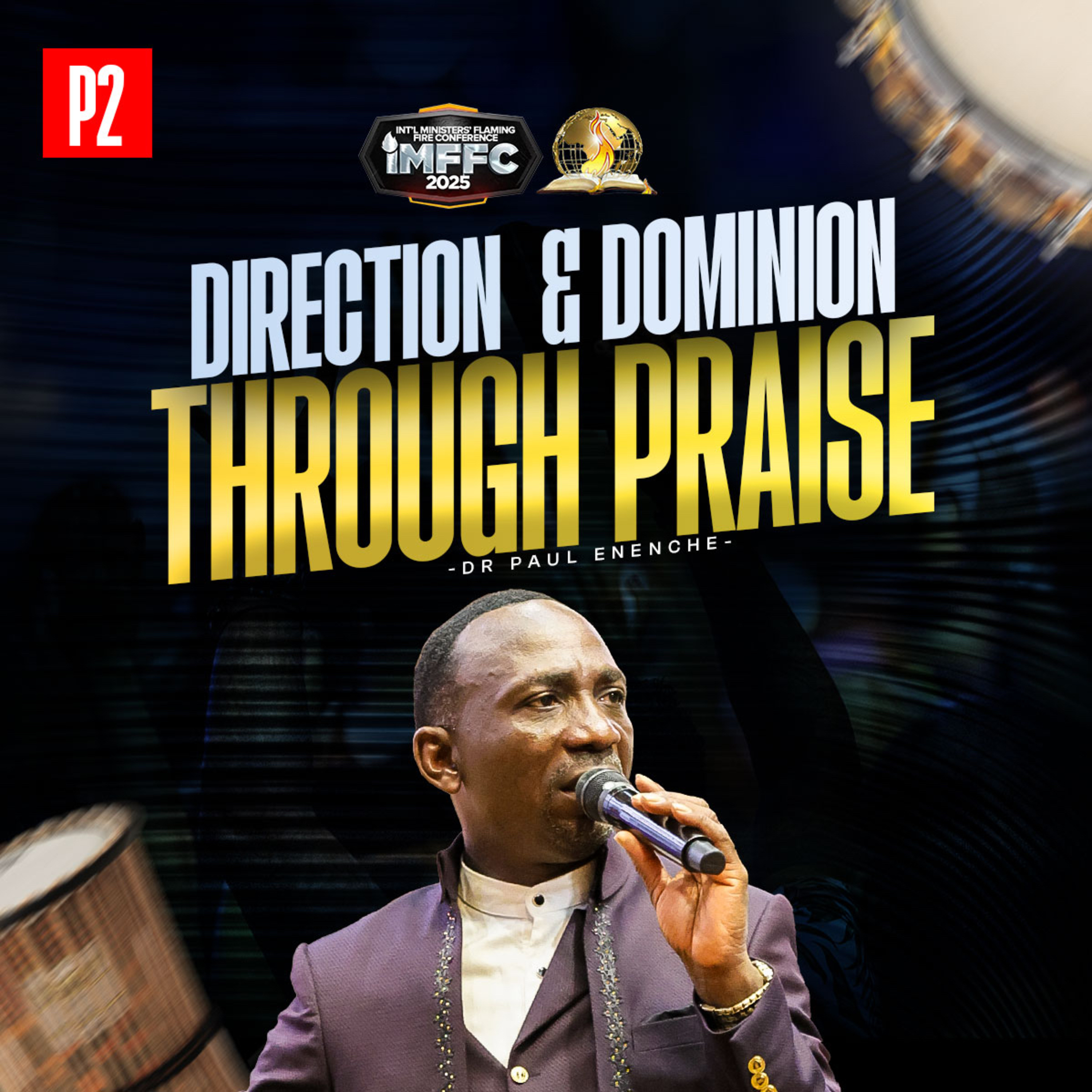 Direction and Dominion Through Praise (Part 2)
