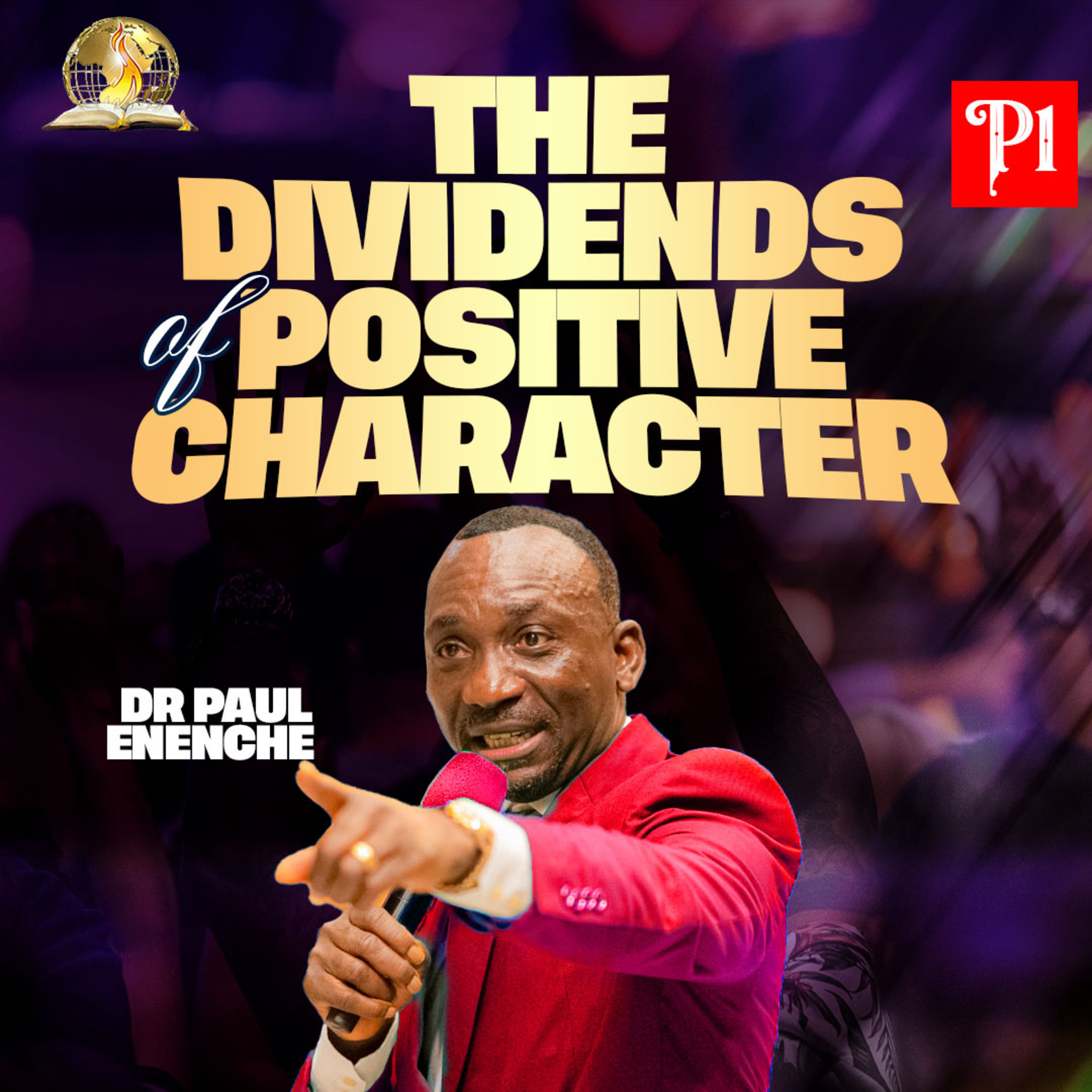 The Dividends of Positive Character (Part 1)