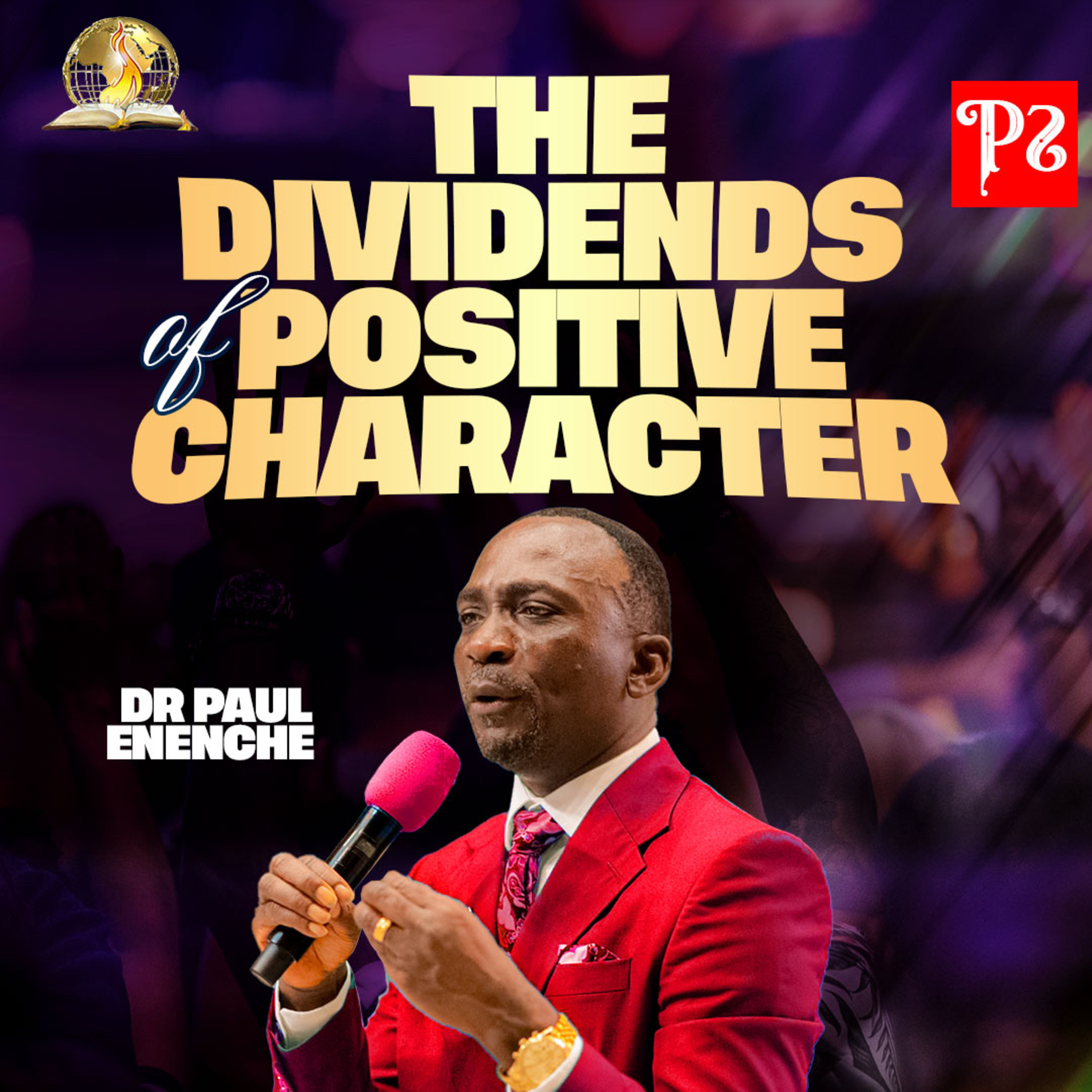 The Dividends of Positive Character (Part 2)
