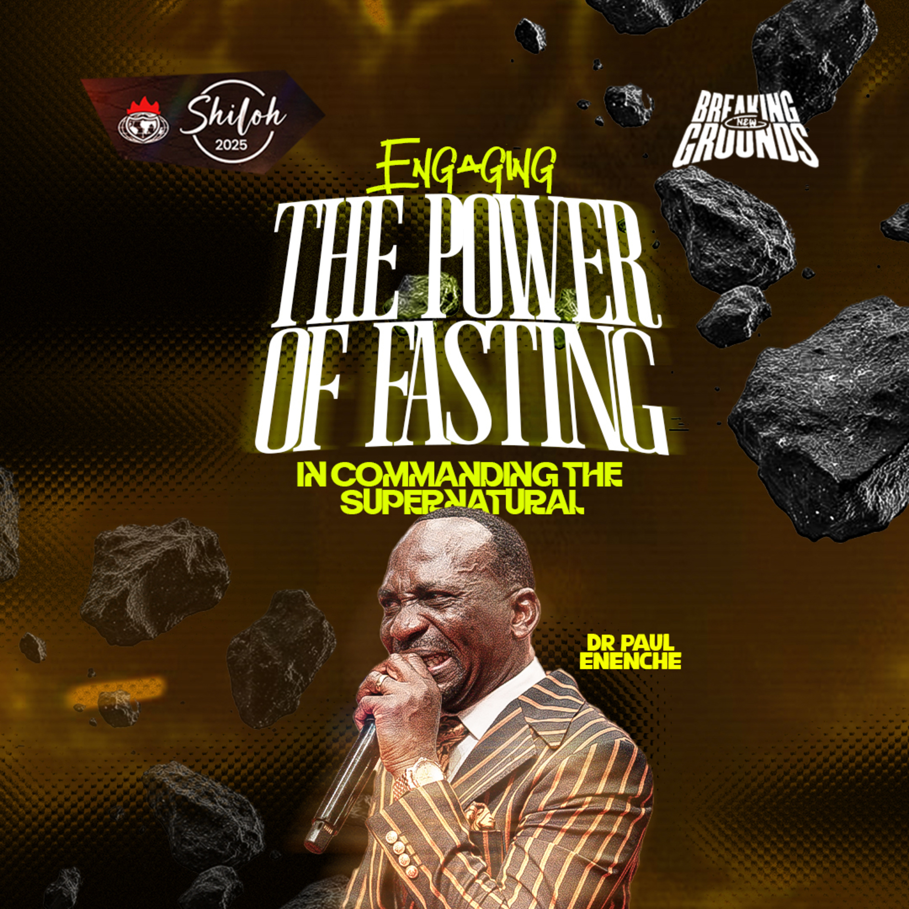 Engaging The Power Of Fasting In Commanding The Supernatural (SHILOH 2025 SERMON)