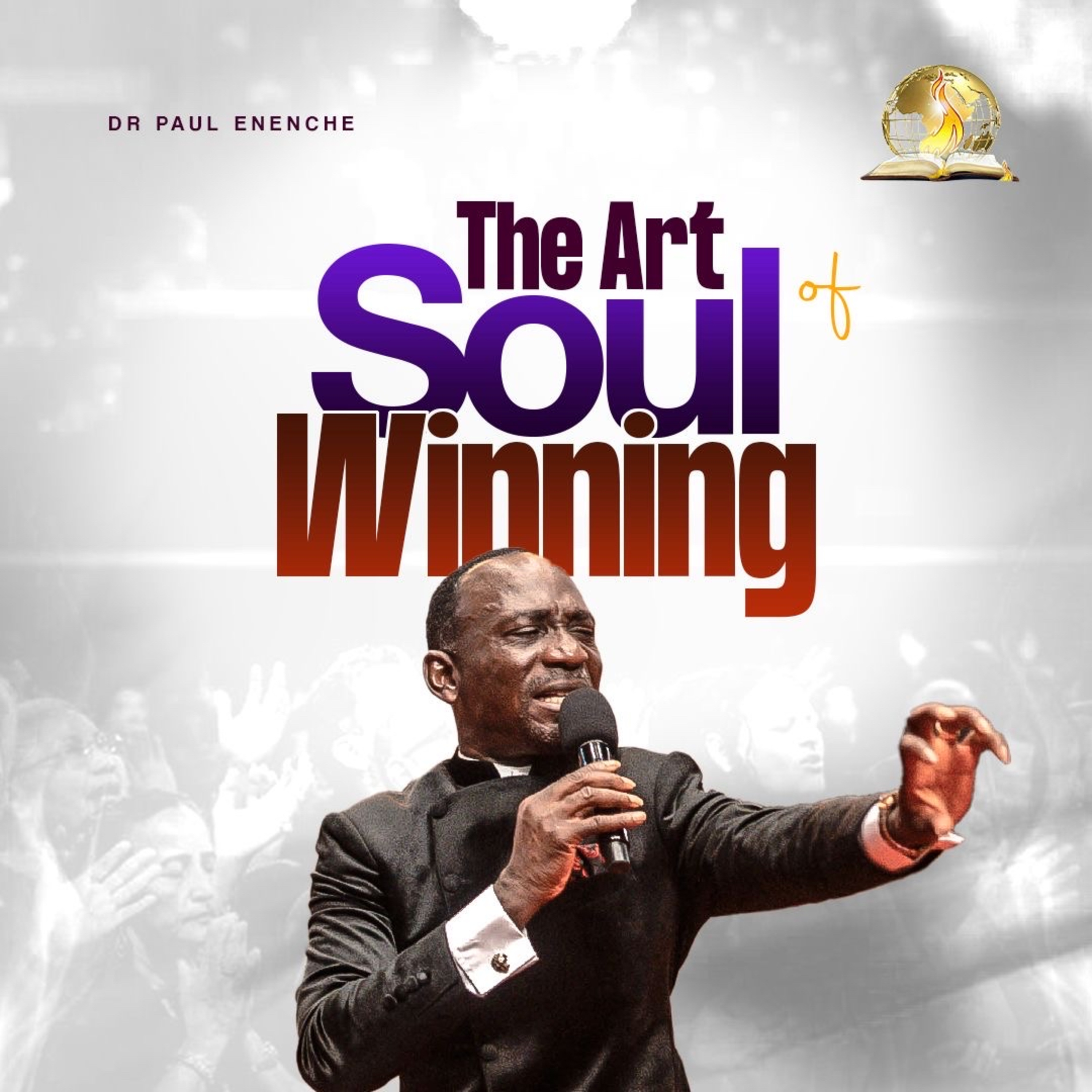 The Art Of Soul-Winning (Part 1)