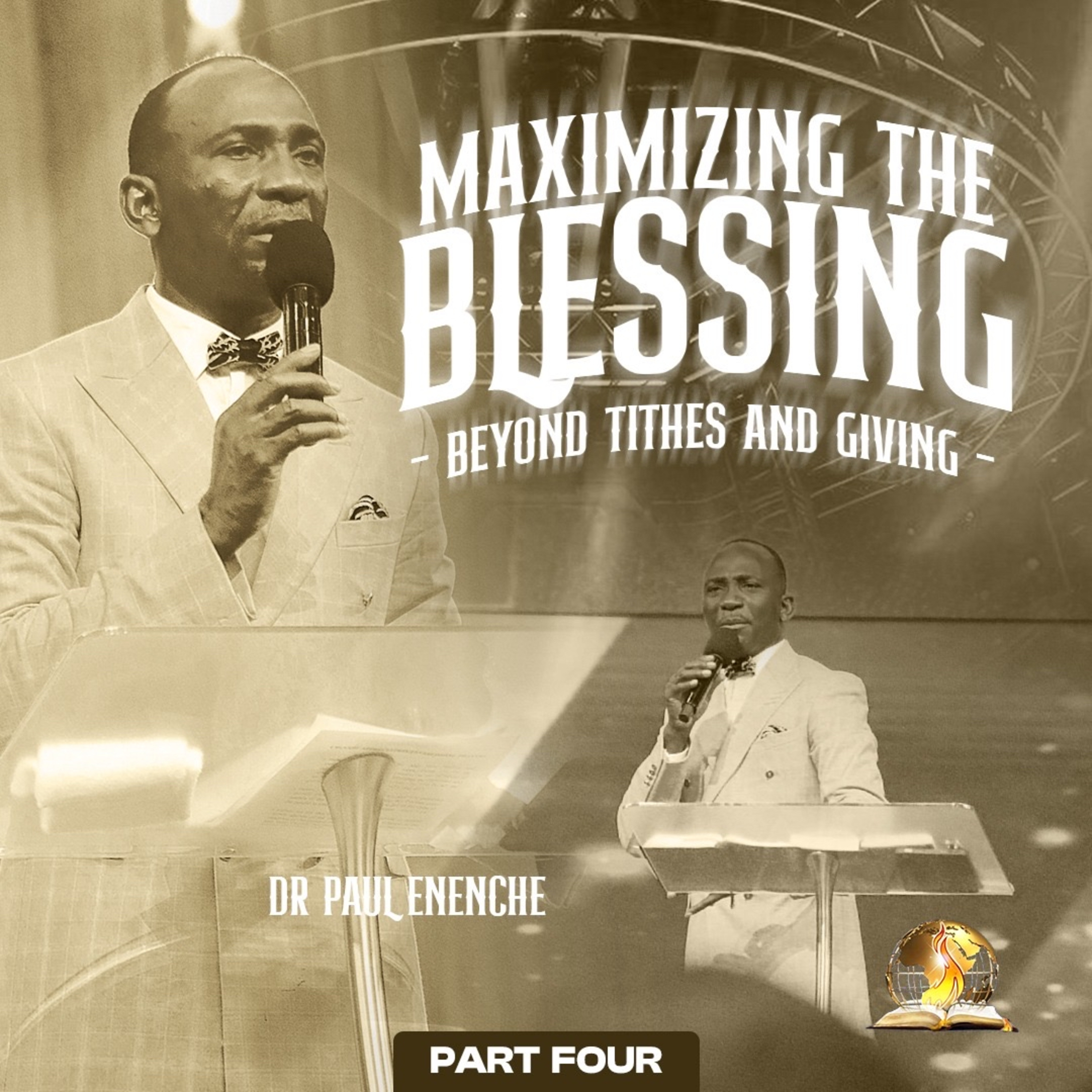Maximizing The Blessing - Beyond Tithes And Offering (Part 4)