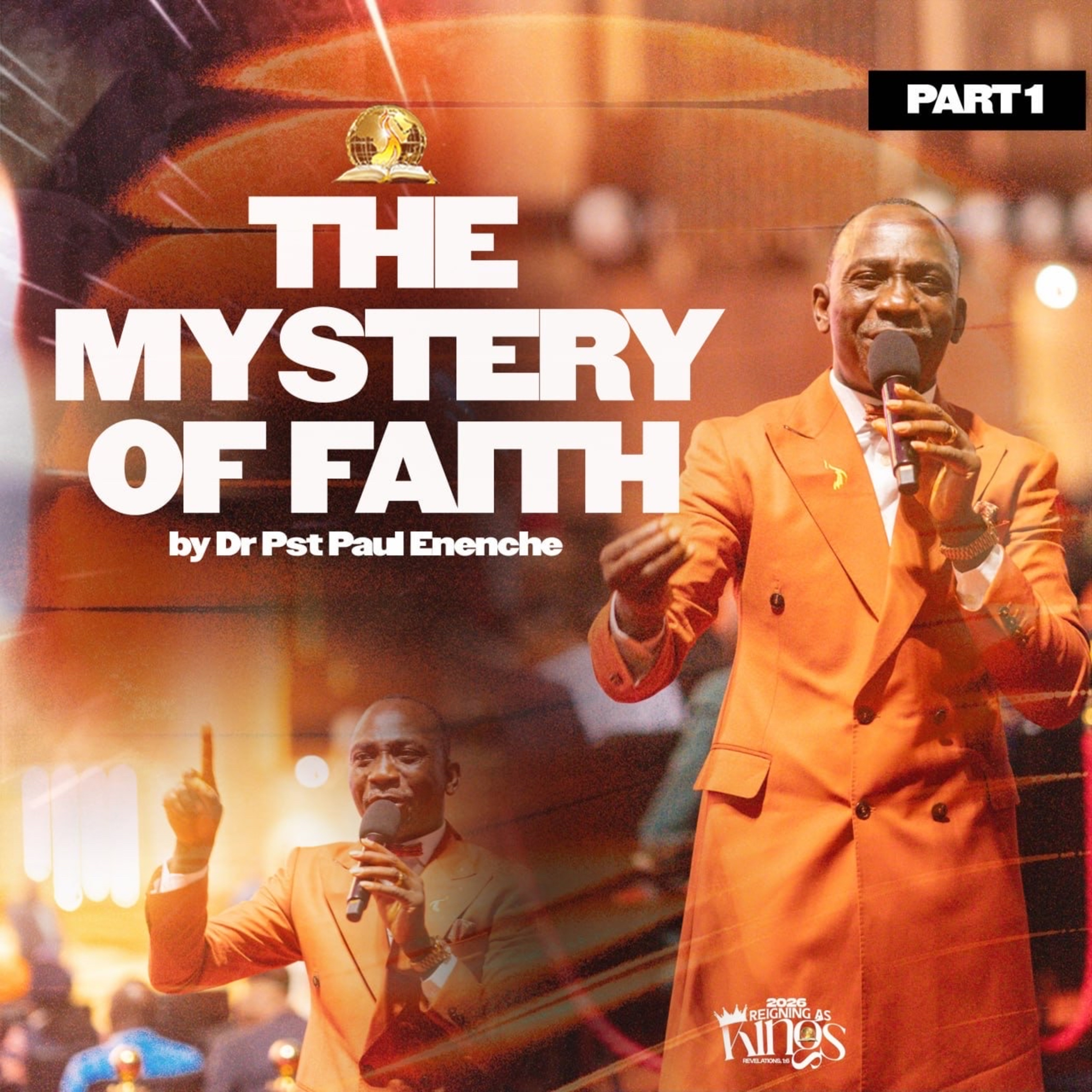 The Mystery Of Faith (Part 1)
