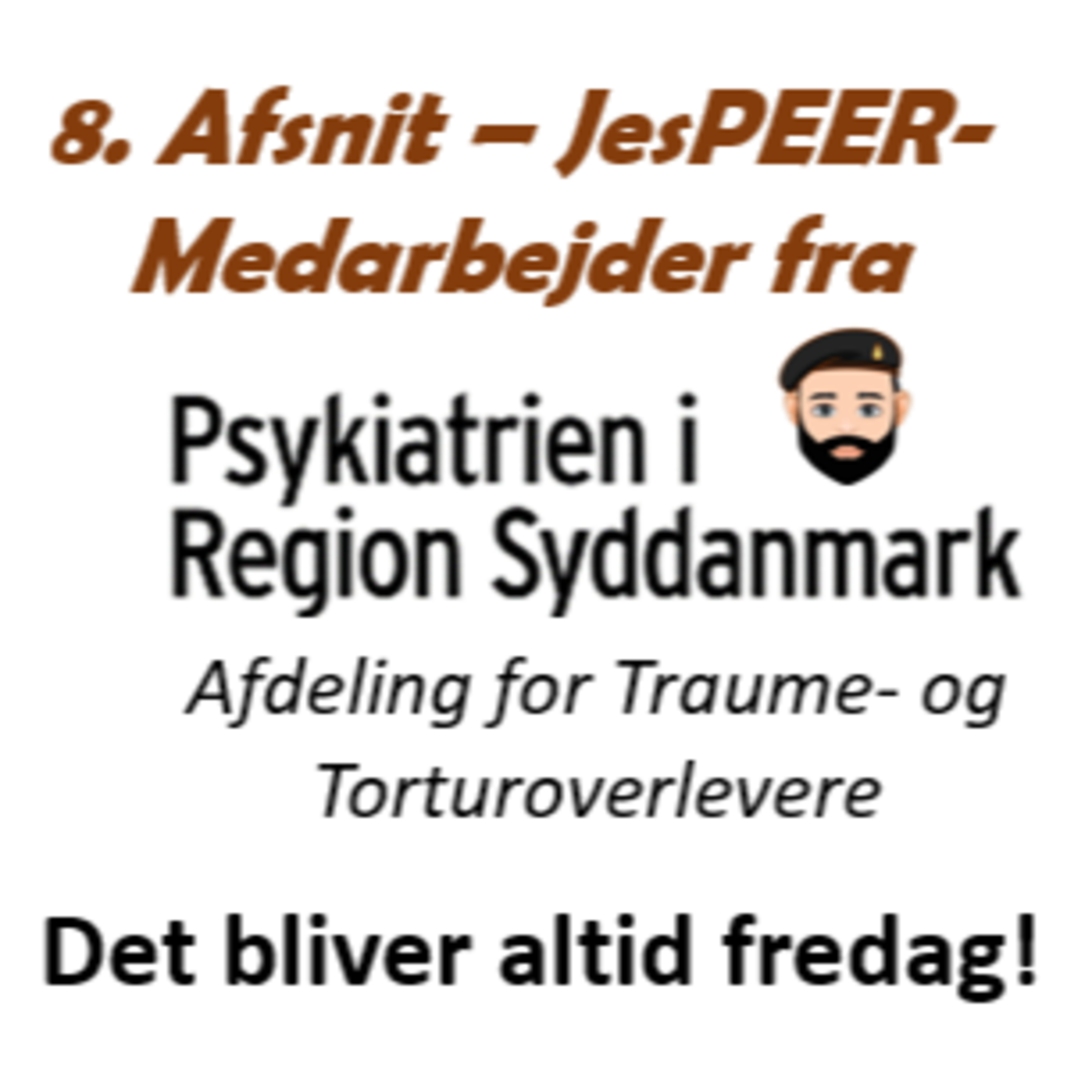 Det bliver altid fredag!