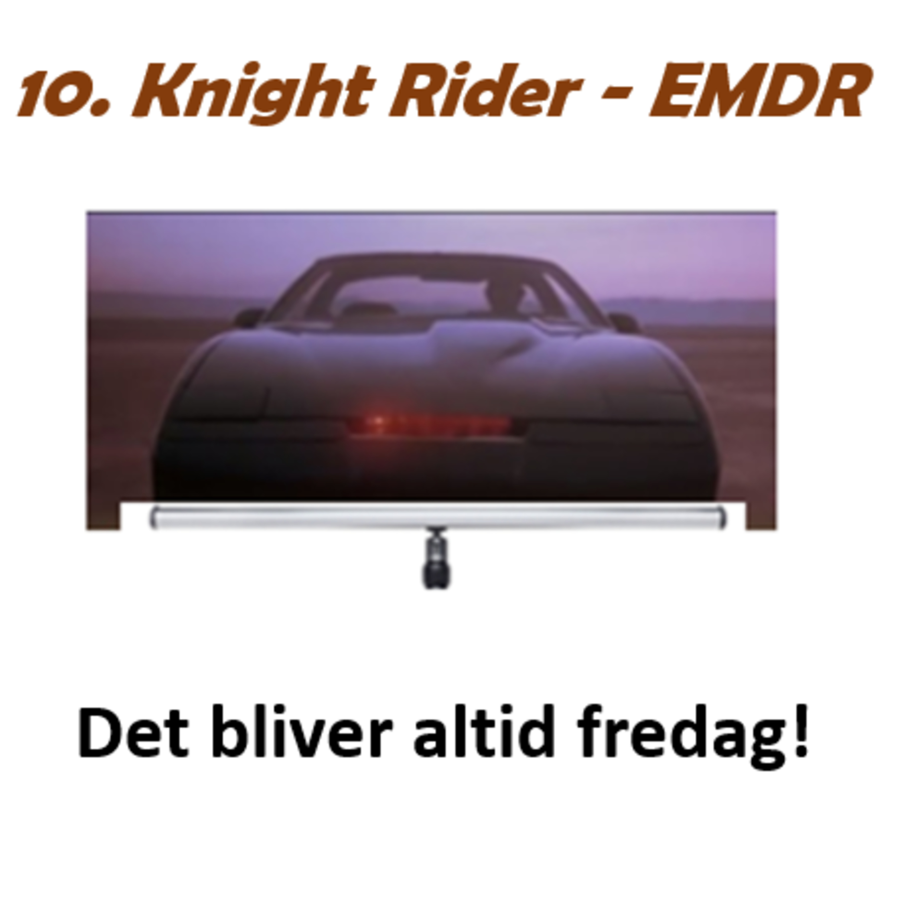 Det bliver altid fredag!
