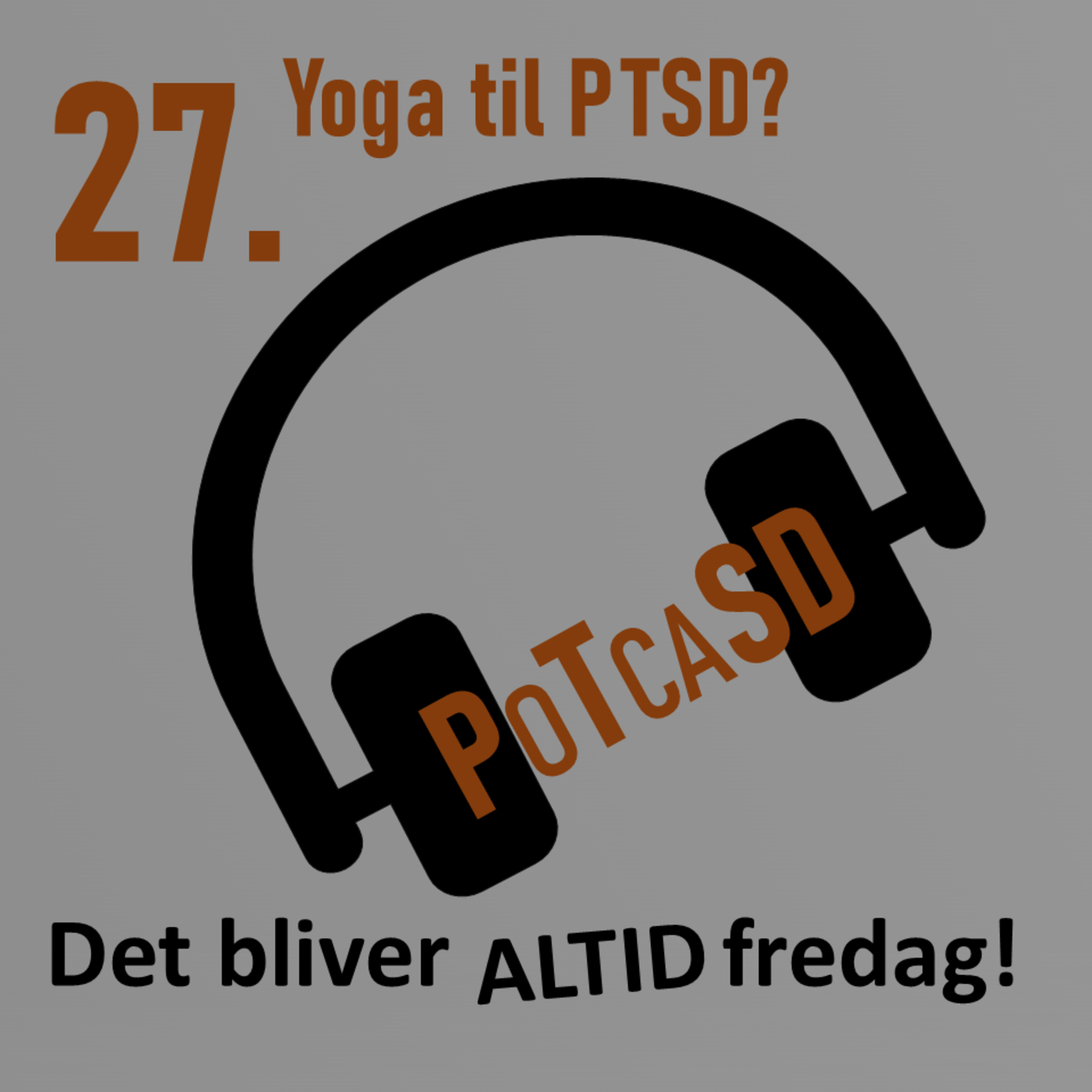 27. QM Yoga | Yoga til PTSD?