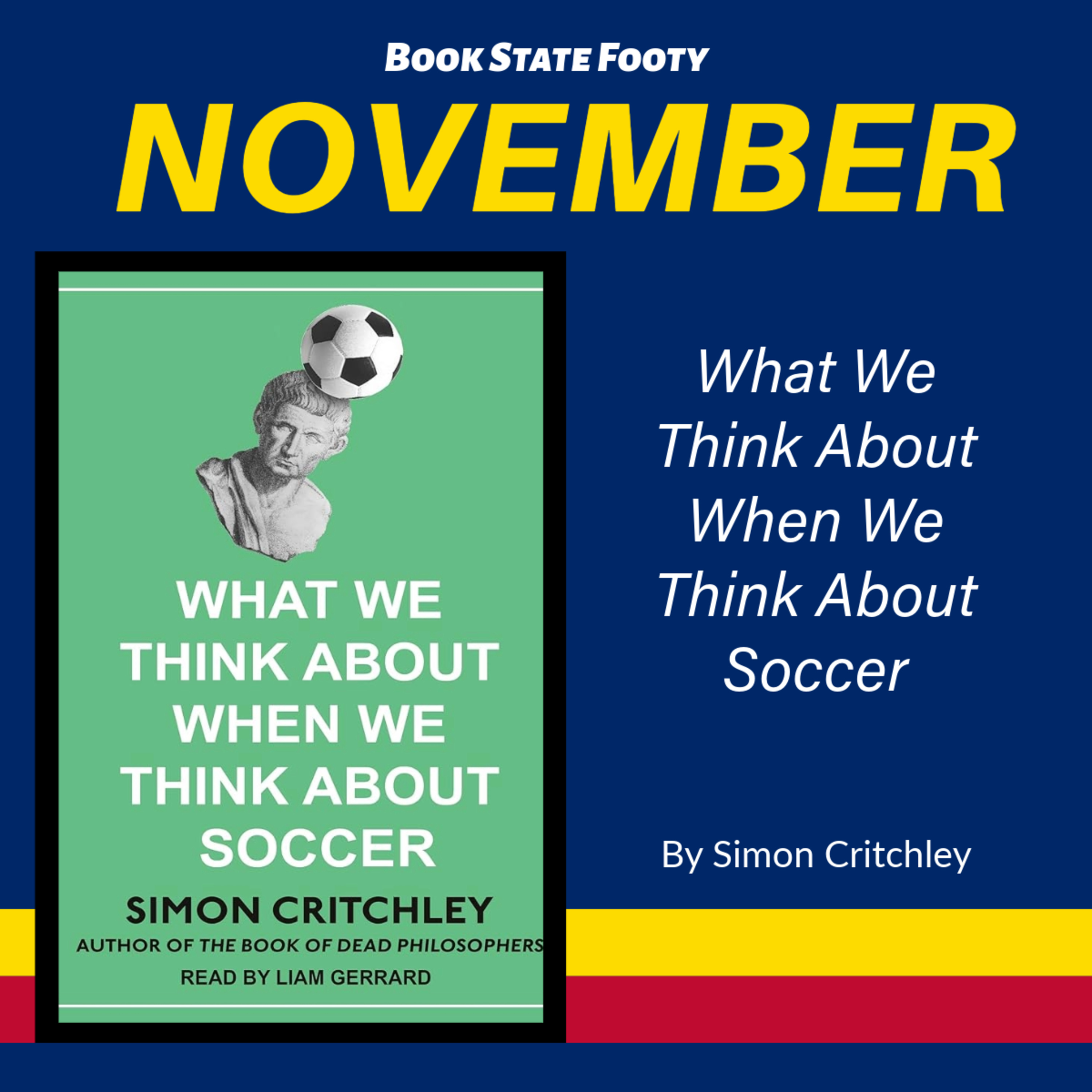 Book State Footy (November 2023) - What We Think About When We Think About Soccer  episode artwork