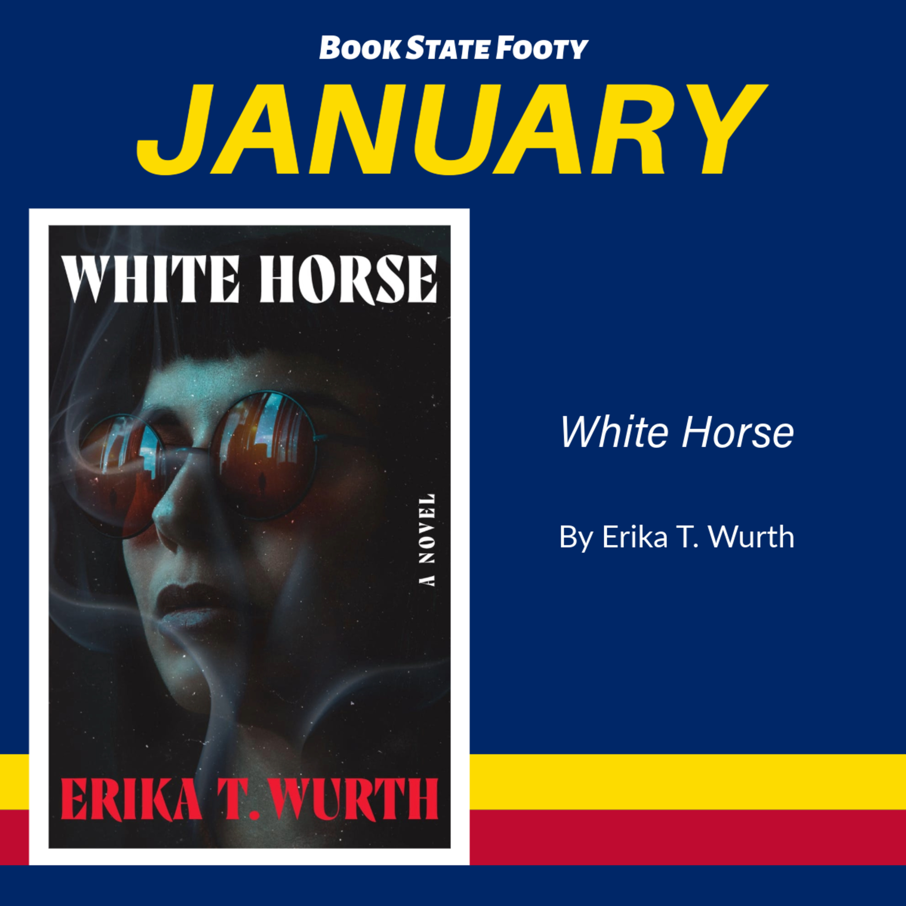 Book State Footy Review (January/February 2024) - White Horse by Erika T. Wurth episode artwork