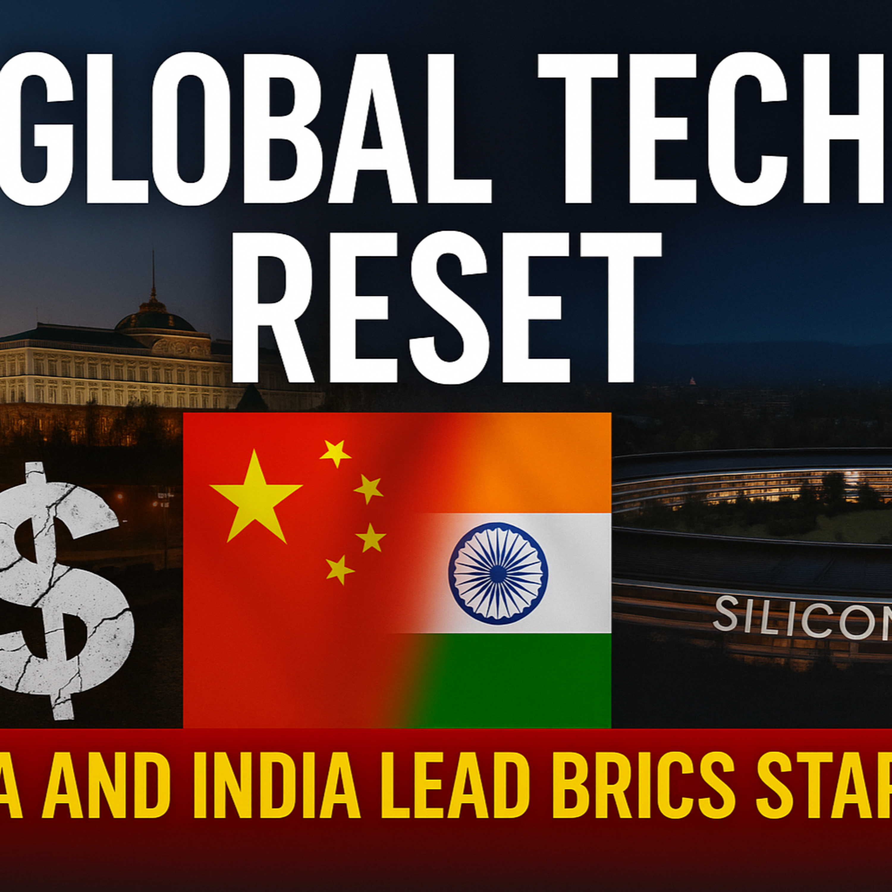 S3E46 BRICS Startups Rise: China & India Challenge Silicon Valley Fueling De-Dollarization #brics episode artwork