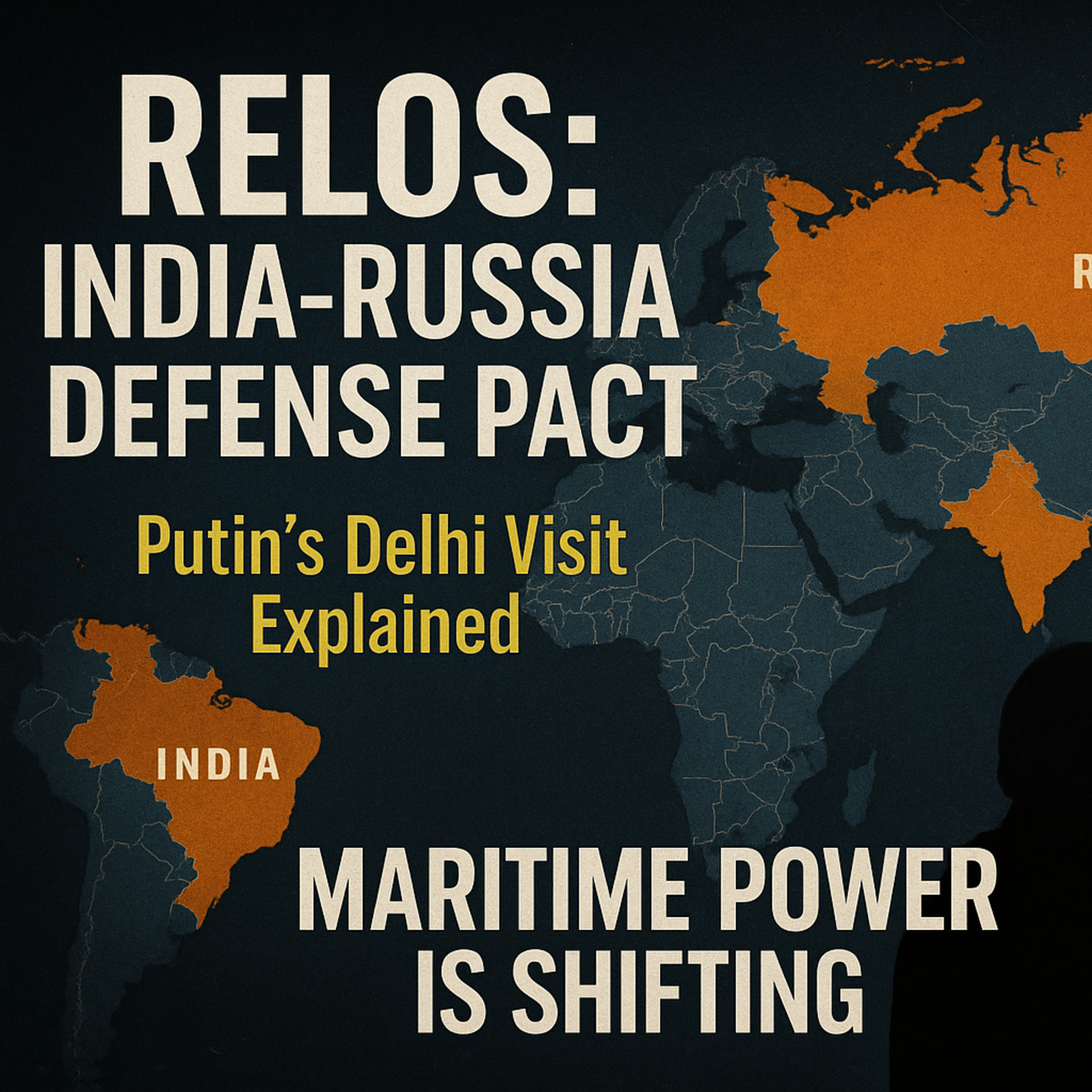 S3E57 RELOS Military Pact: How India and Russia Just Shifted Maritime Power episode artwork