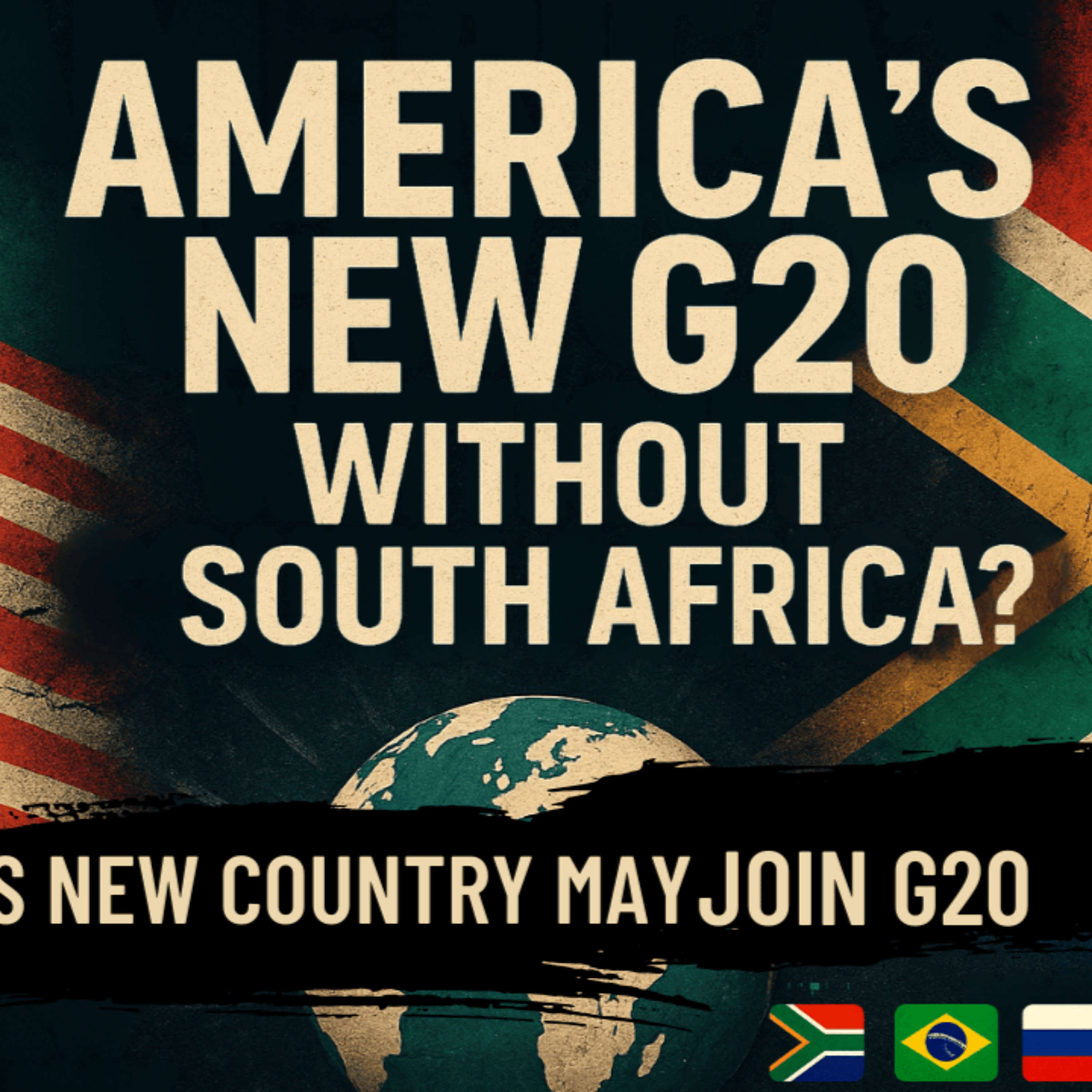 S3E59 South Africa KICKED Out of the G20?! Here’s What’s Really Happening episode artwork