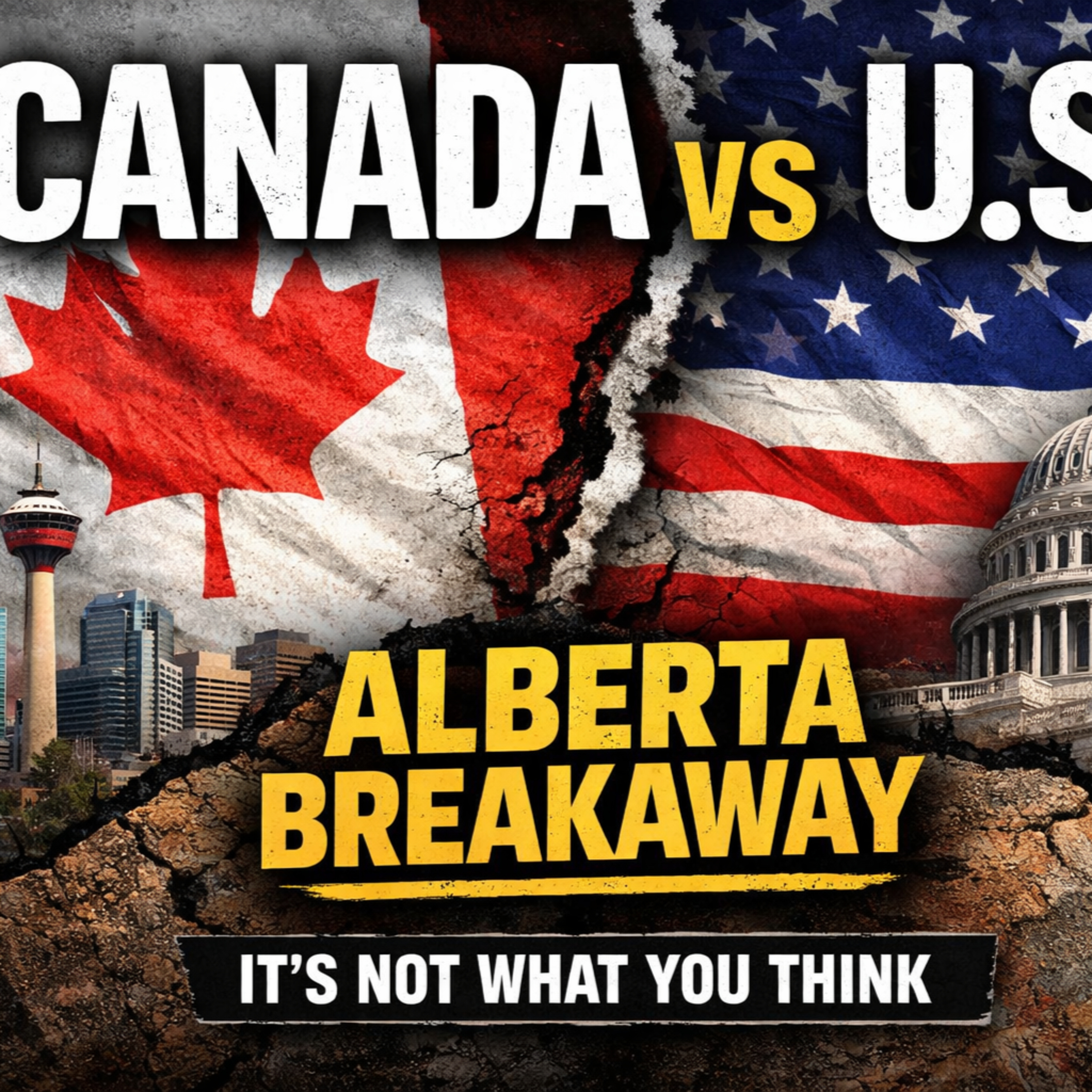S4E12 Canada’s Weakest Seam: Alberta Separatism Meets U.S. Pressure episode artwork