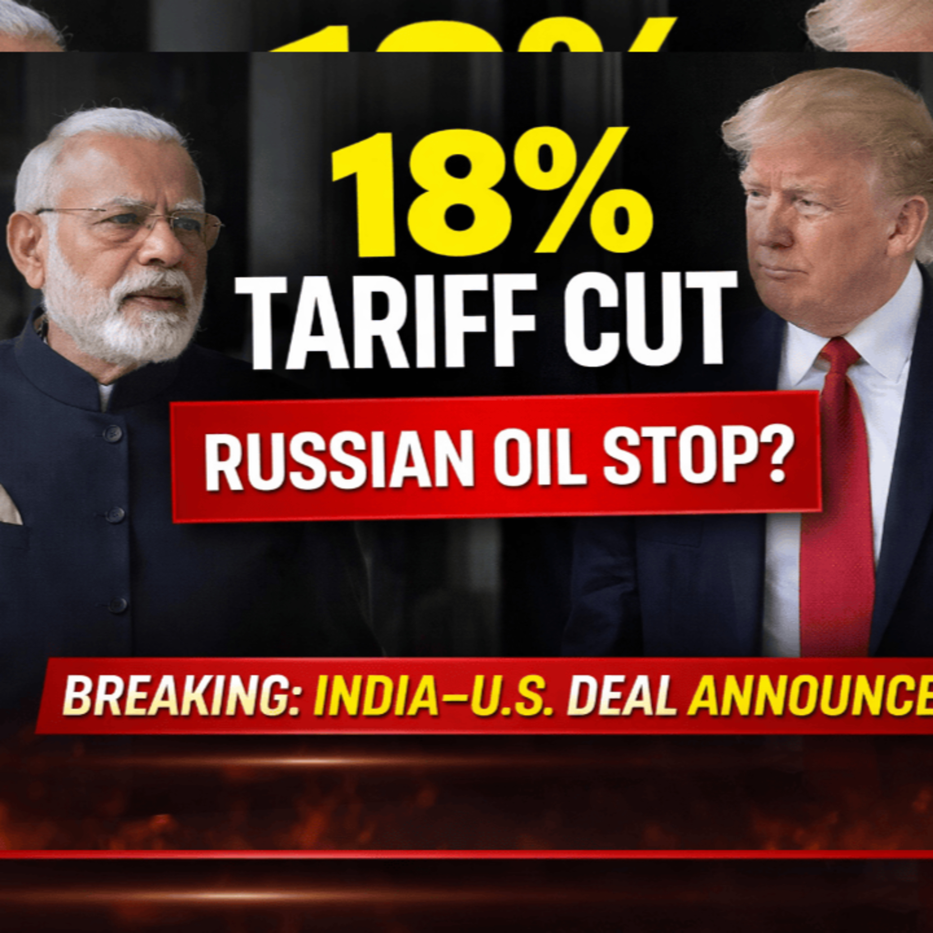 S4E15 Trump–Modi Deal BOMBSHELL: US-India Trade Deal18% Tariff Cut…But India Must Drop Russian Oil?  episode artwork