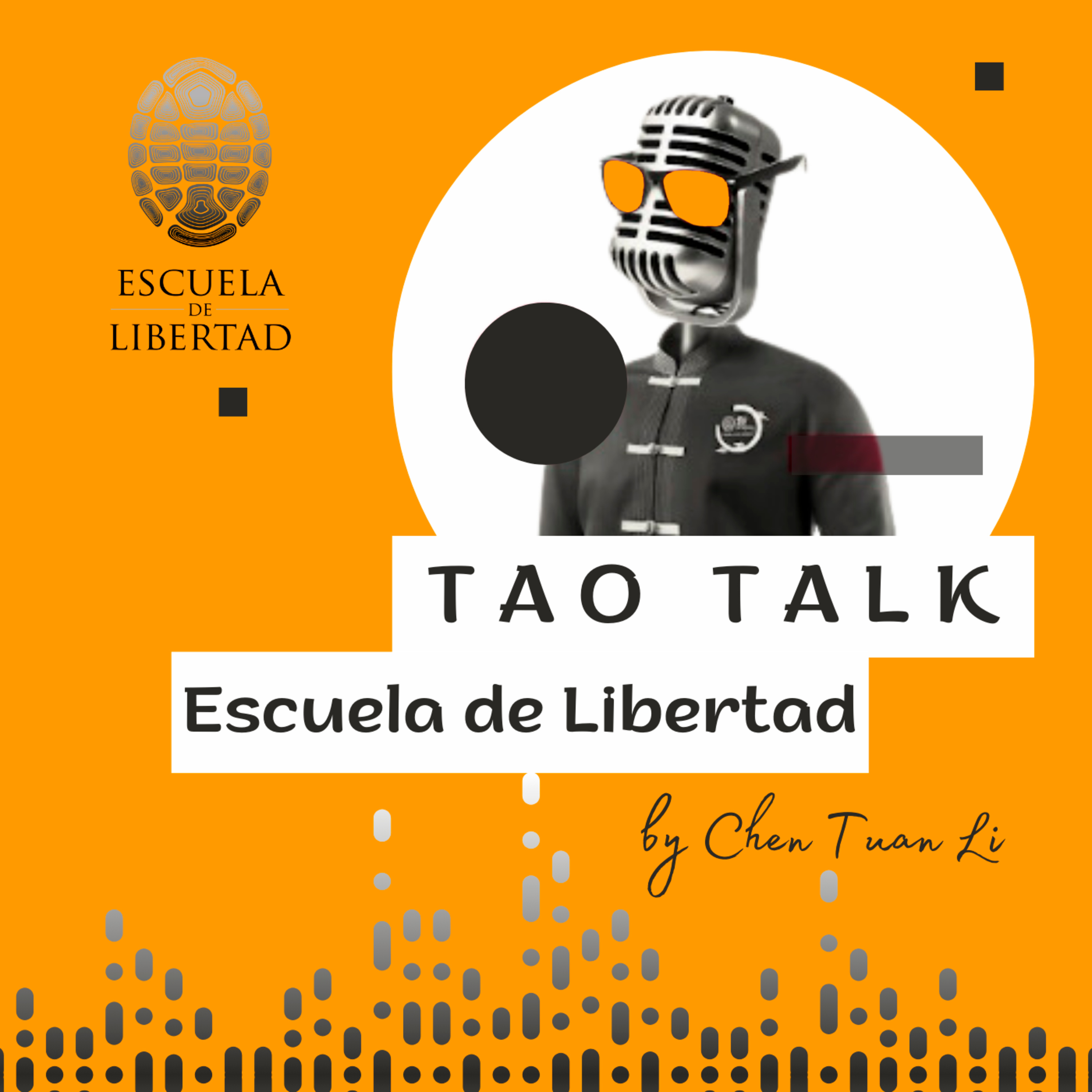 Tao Talk - Escuela de Libertad, Presentación episode artwork