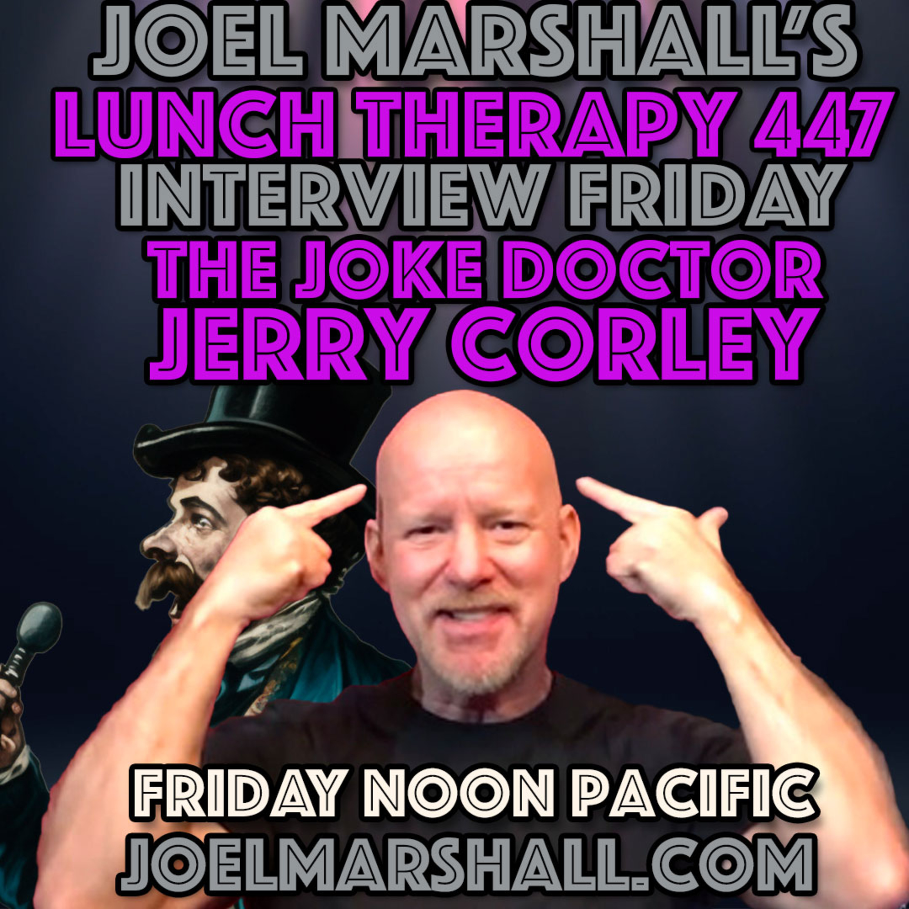 Joel Marshall\'s Lunch Therapy - Interview Friday