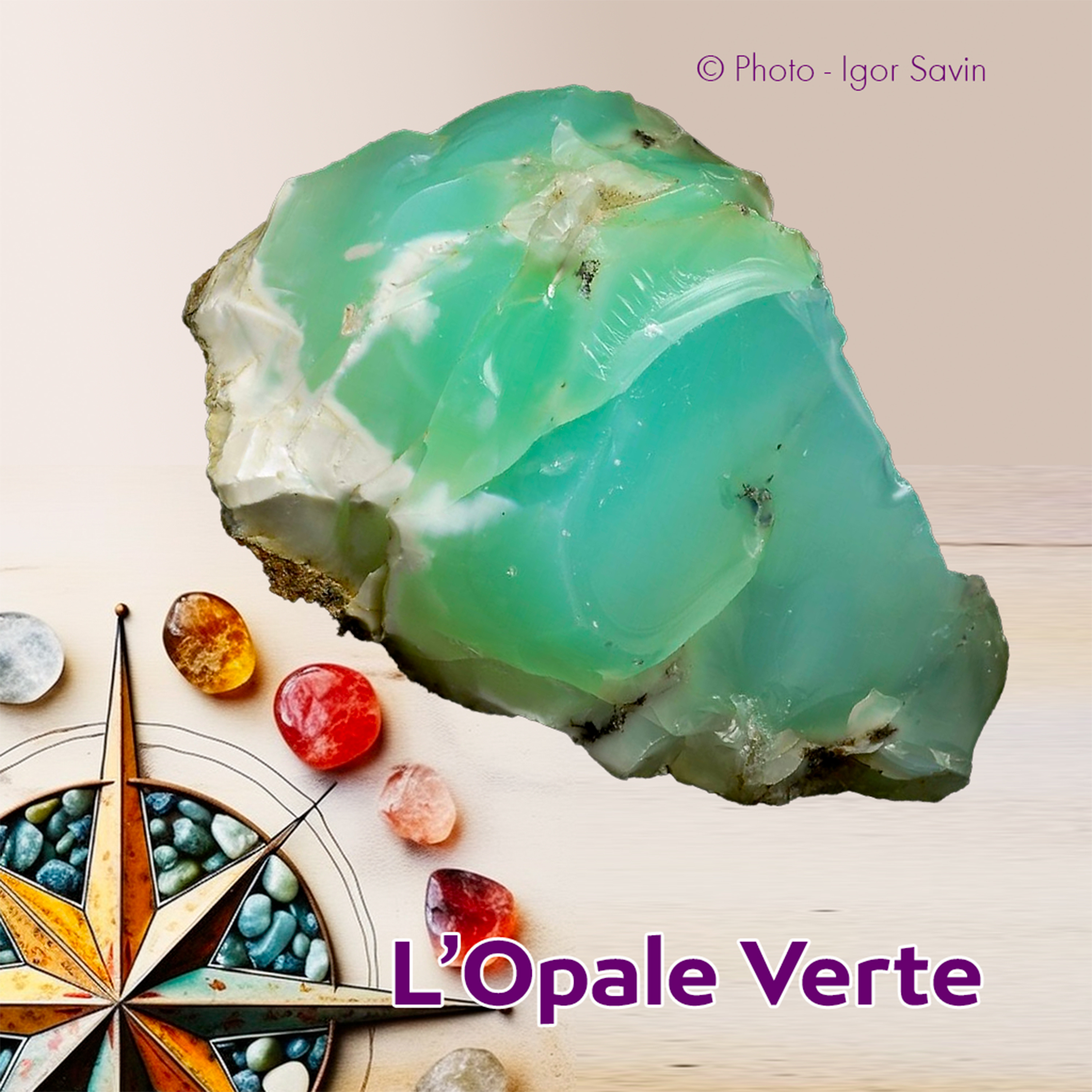 L’Opale Verte