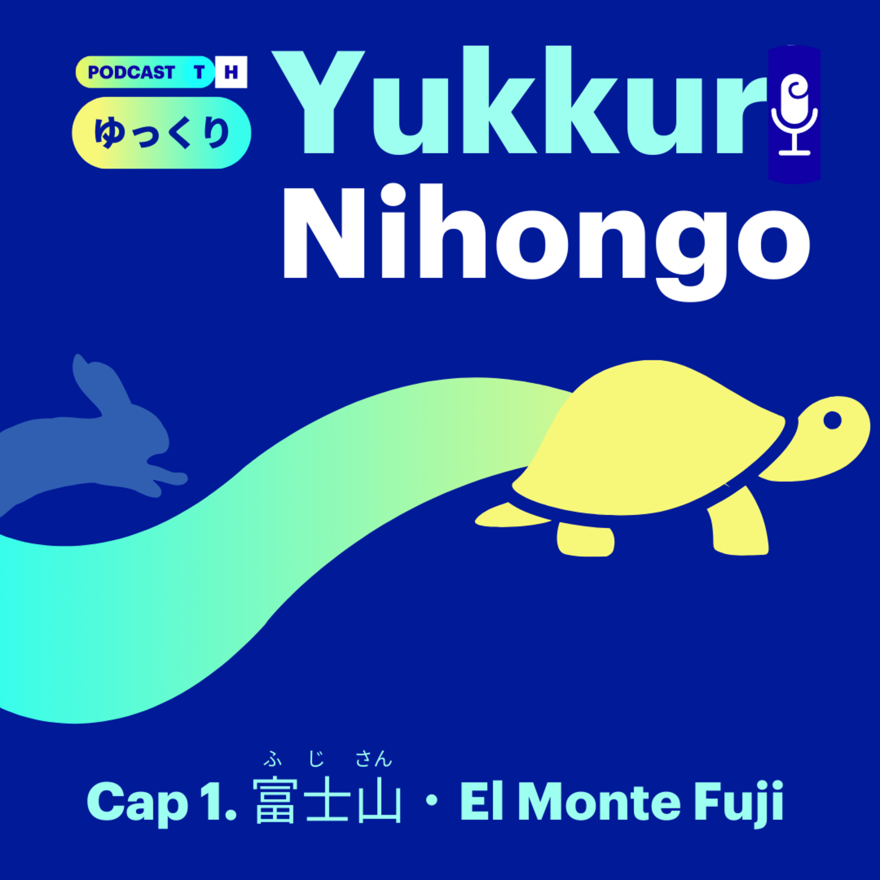 Yukkuri Nihongo #1 富士山 - El Monte Fuji 🗻 (Niveles Noken 5 - Noken 4) episode artwork