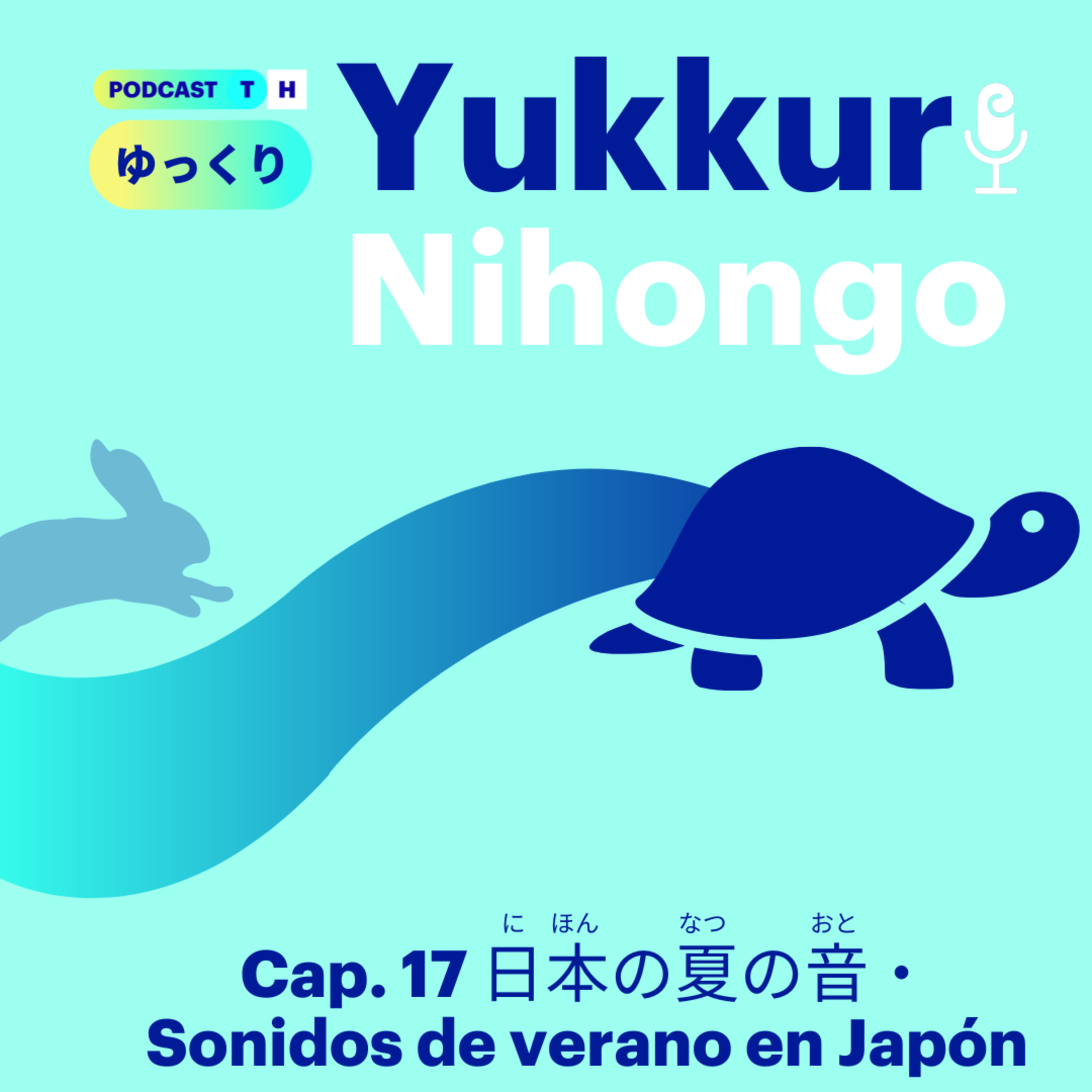 Yukkuri Nihongo #17 日本の夏の音 🎐 (Niveles Noken 5 - Noken 4)