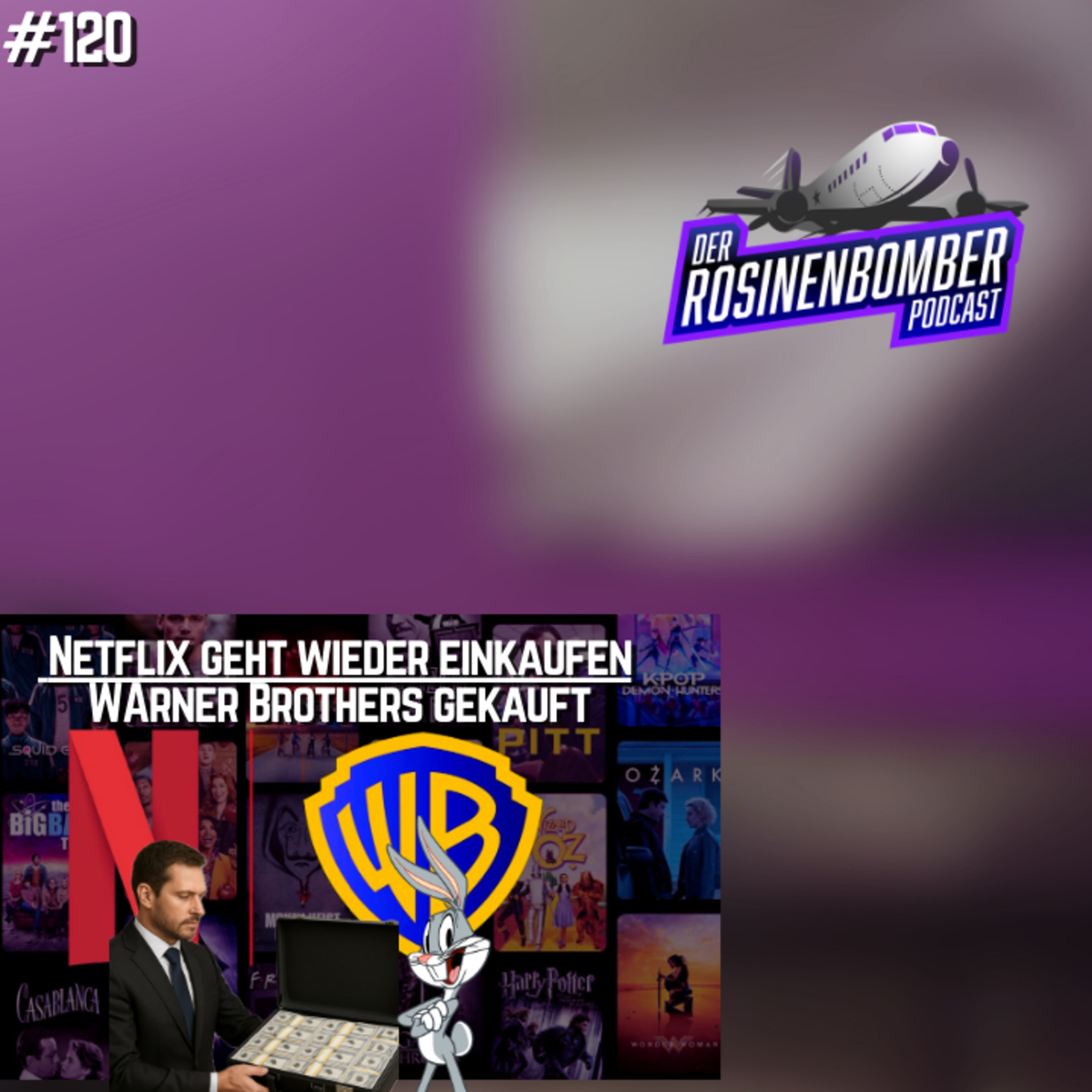 #120 I NETFLIX MEGA DEAL: RETTUNG DER FILMWELT ODER NÄCHSTES STAR WARS DESASTER?