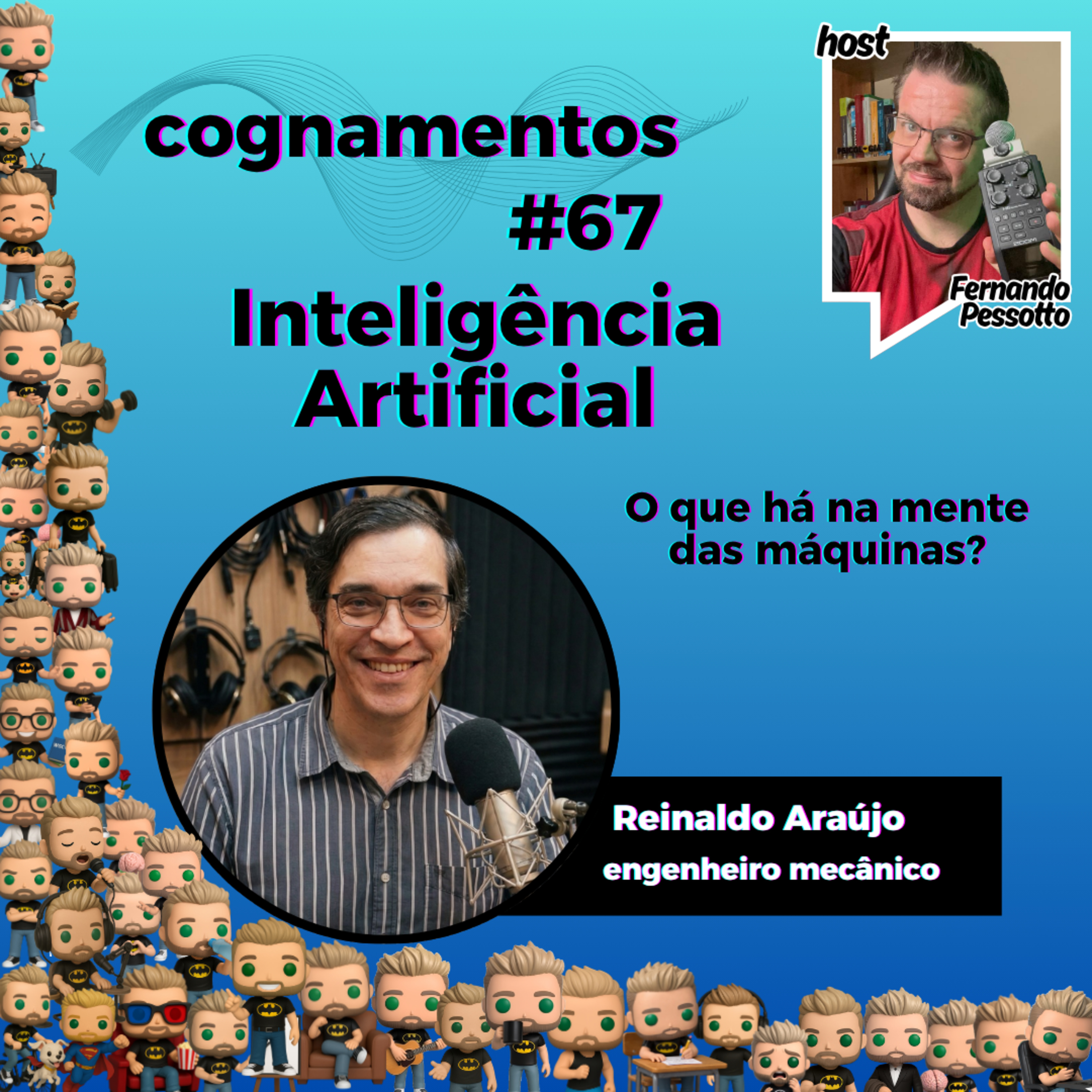 EP 67 - Inteligência Artificial. O que há na mente das máquinas? episode artwork