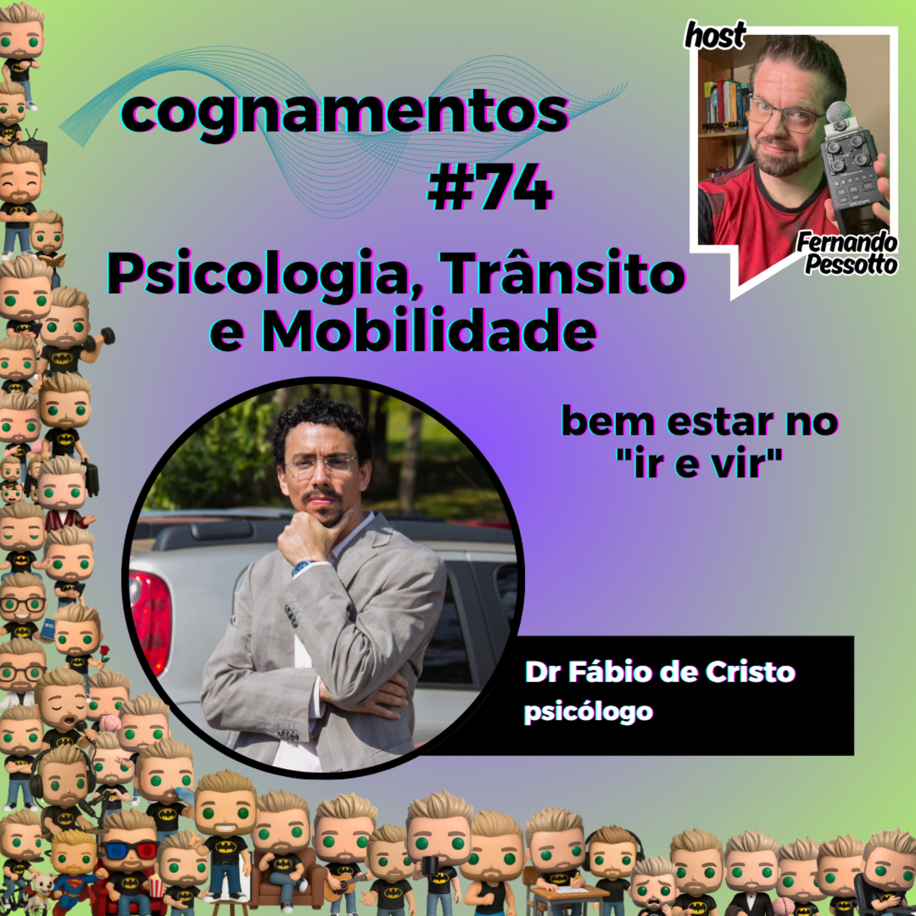 EP 75 - Psicologia, Trânsito e Mobilidade. Bem estar no "ir e vir" episode artwork