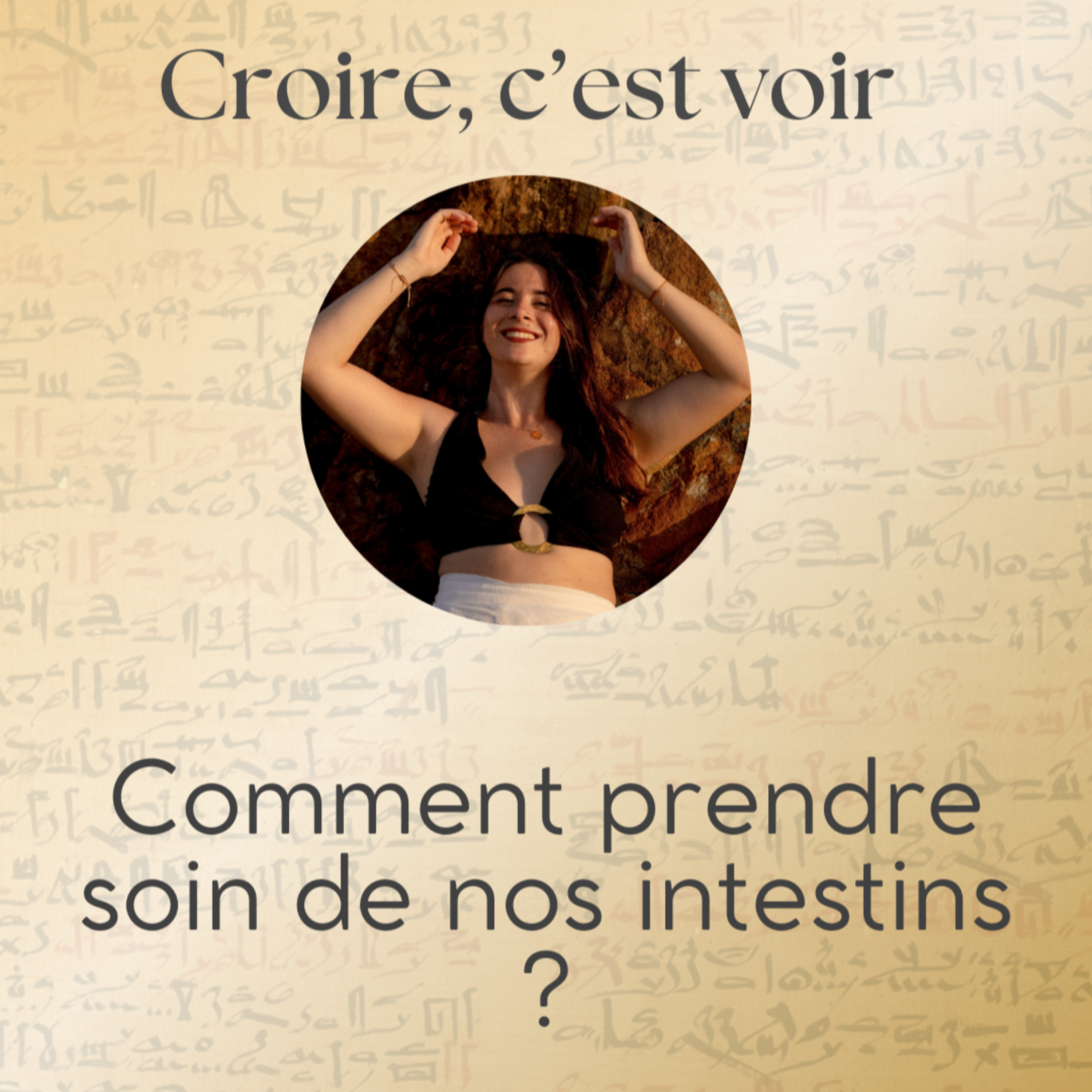 #34 Comment prendre soin de nos intestins ?