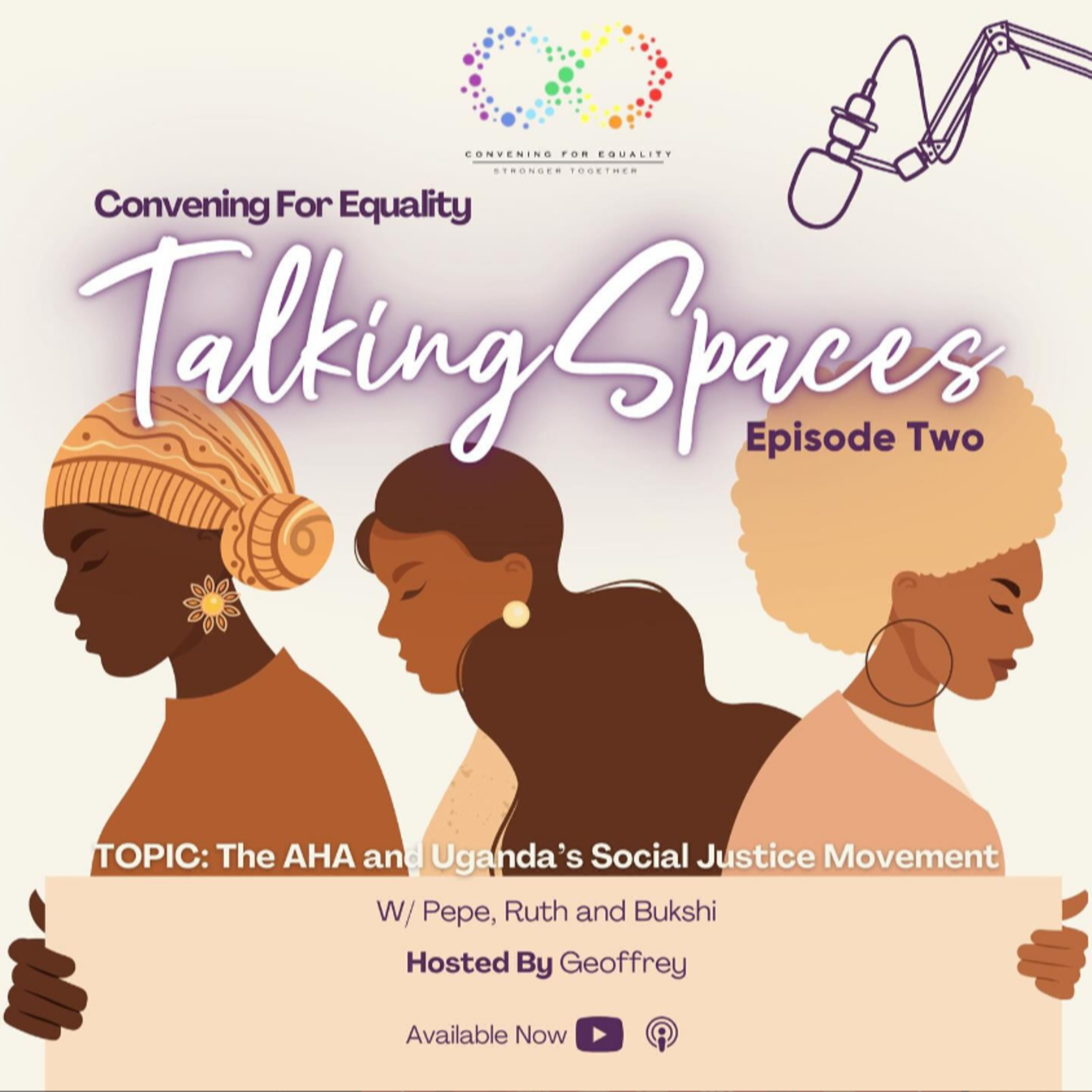  Anti Homosexuality Act (AHA) and Uganda’s social justice movement. (Talking Space) episode artwork