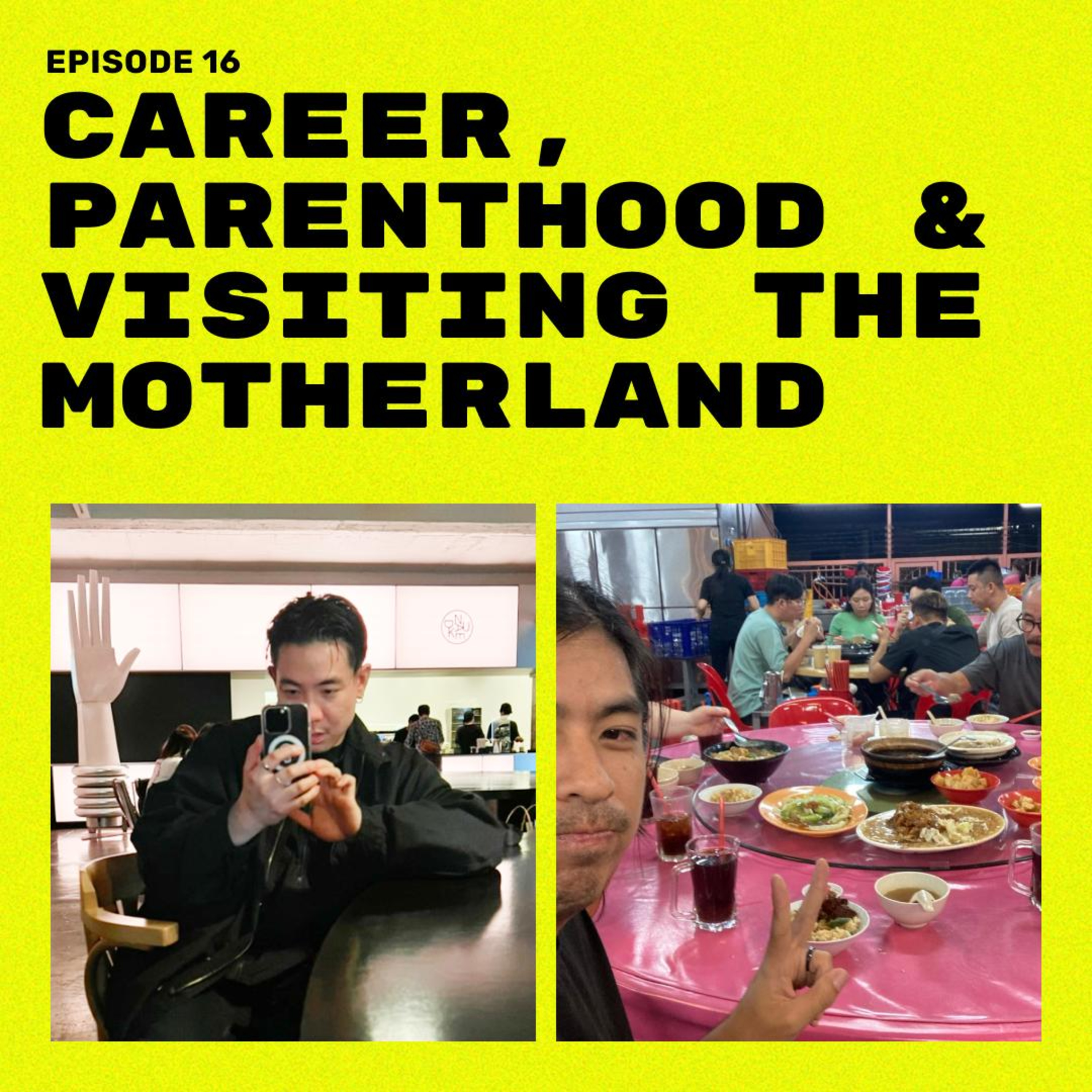 Episode 16 // Life Updates: On Career, Parenthood & Visiting the Motherland episode artwork
