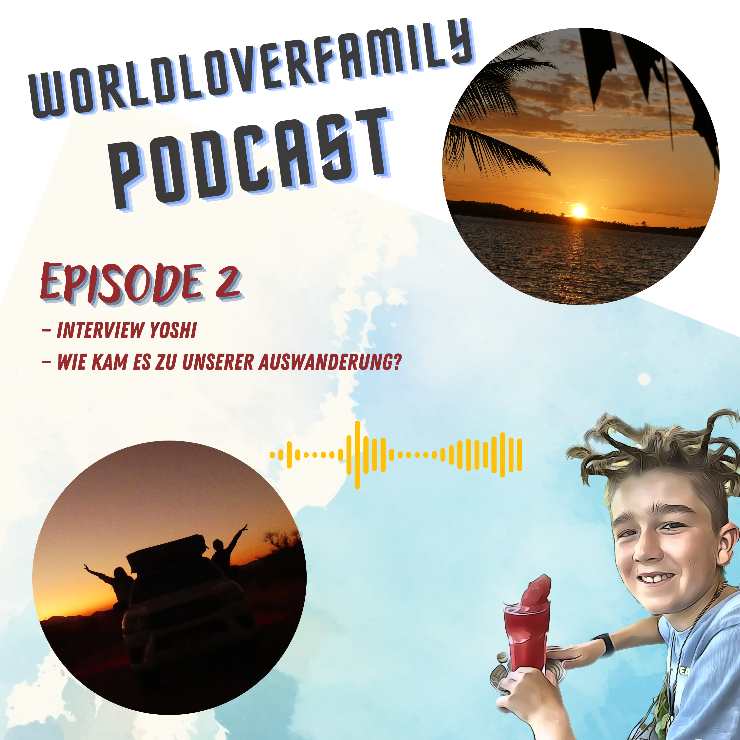 Worldloverfamily - Reisen, Familie, Inspiration