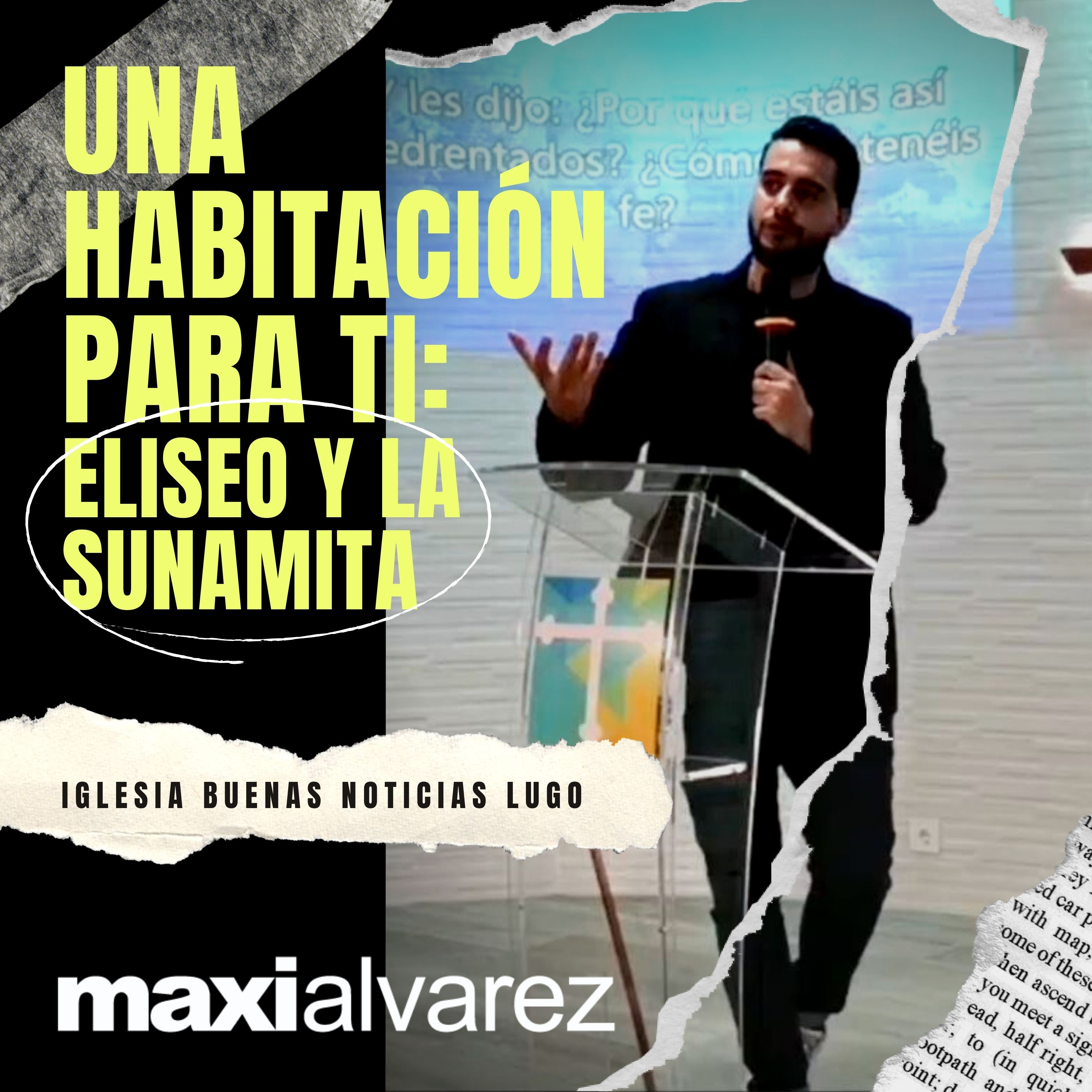 Una Habitación Para Ti: Eliseo Y La Sunamita | Maxi Alvarez | IBN Lugo - Prédicas 2023 episode artwork
