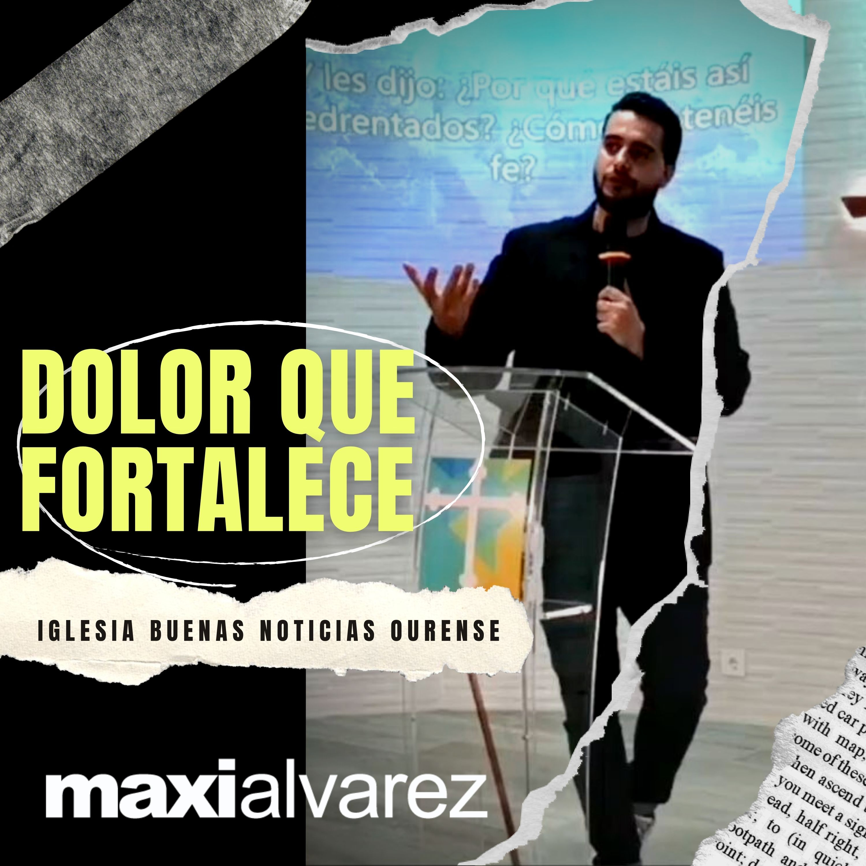 Dolor Que Fortalece | Maxi Alvarez | ibn Ourense - Prédicas 2020 episode artwork