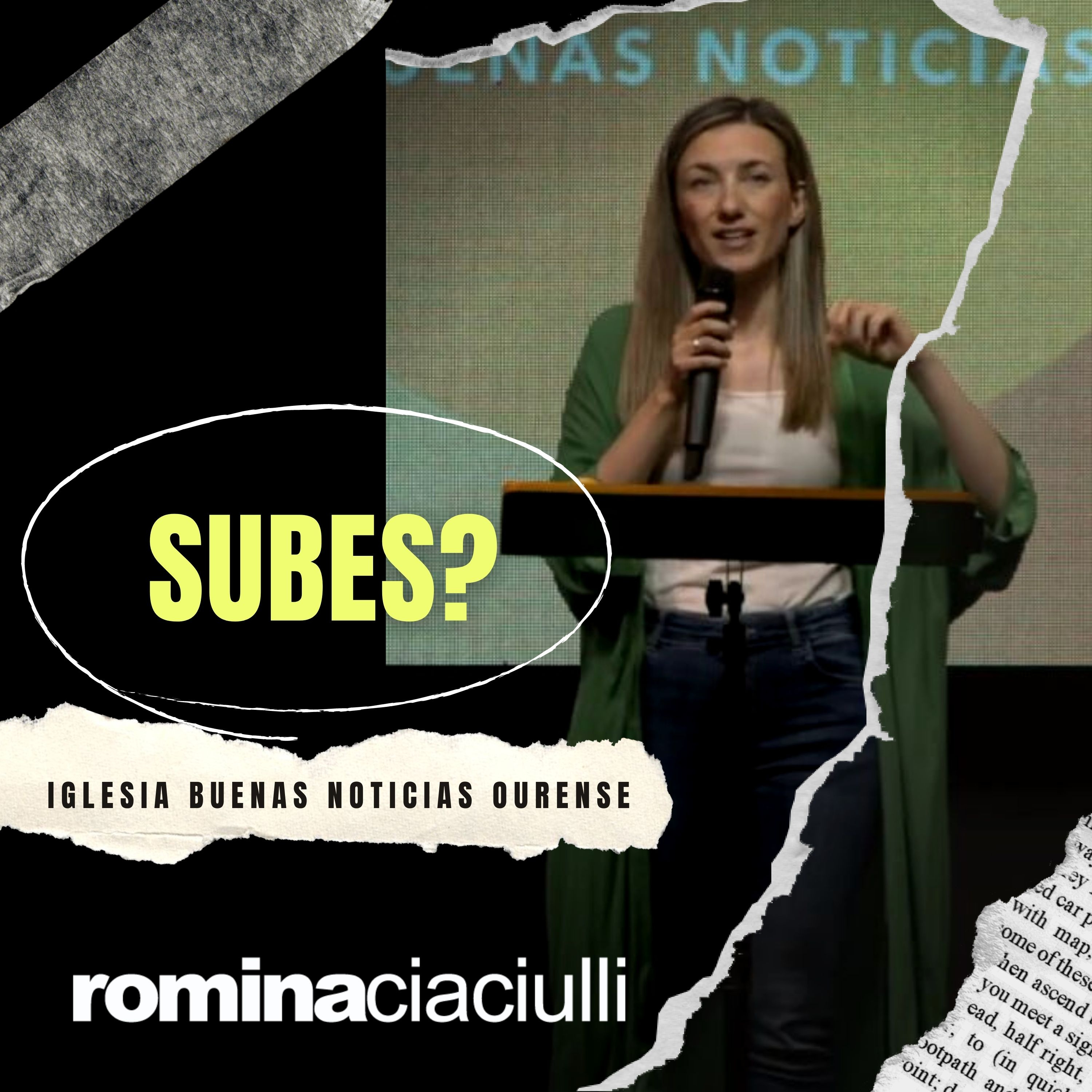 ¿Subes? | Romina Ciaciulli | ibn Ourense - Prédicas 2020 episode artwork