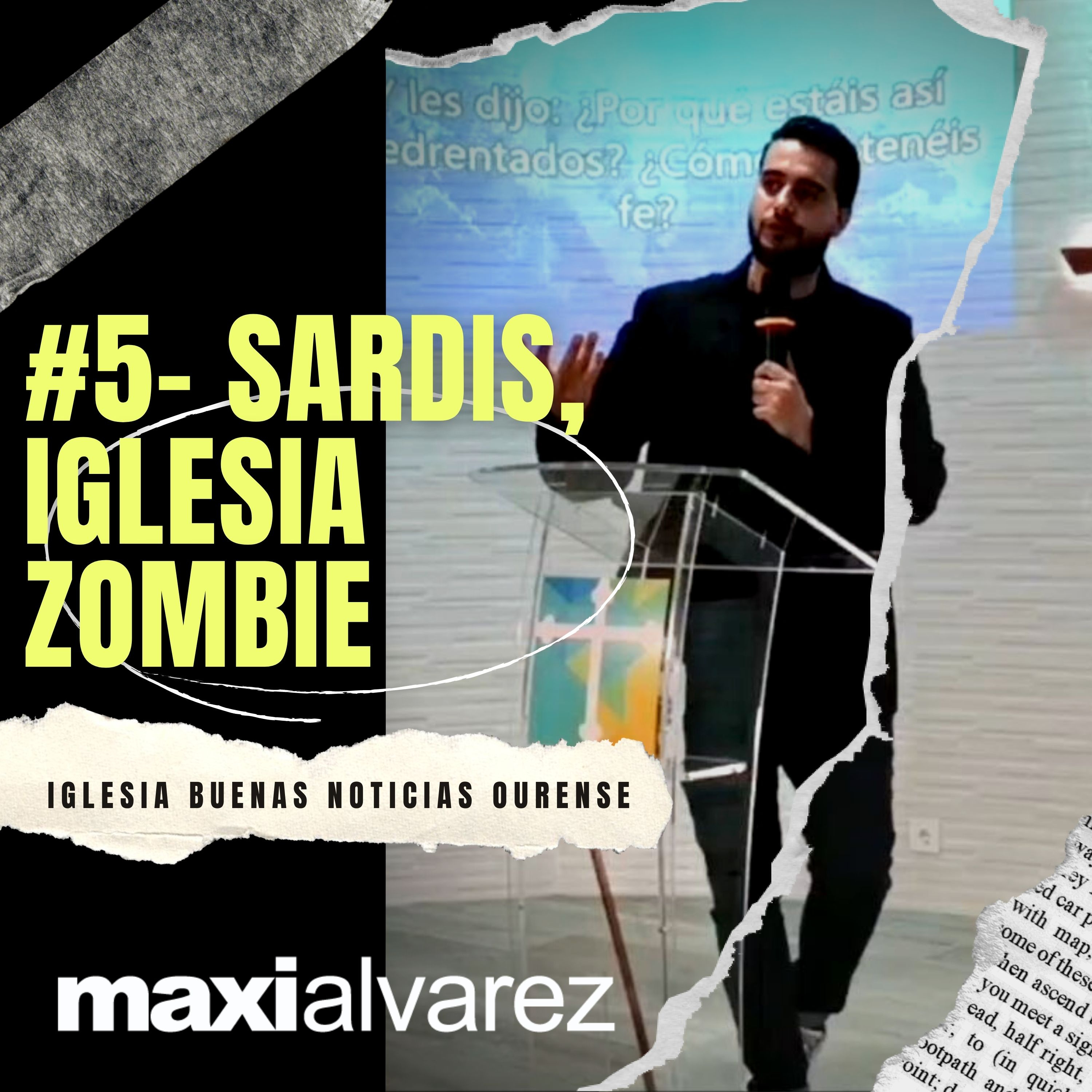 #5- Sardis, Iglesia Zombie | Maxi Alvarez | Serie Las 7 Iglesias - Prédicas 2021 episode artwork