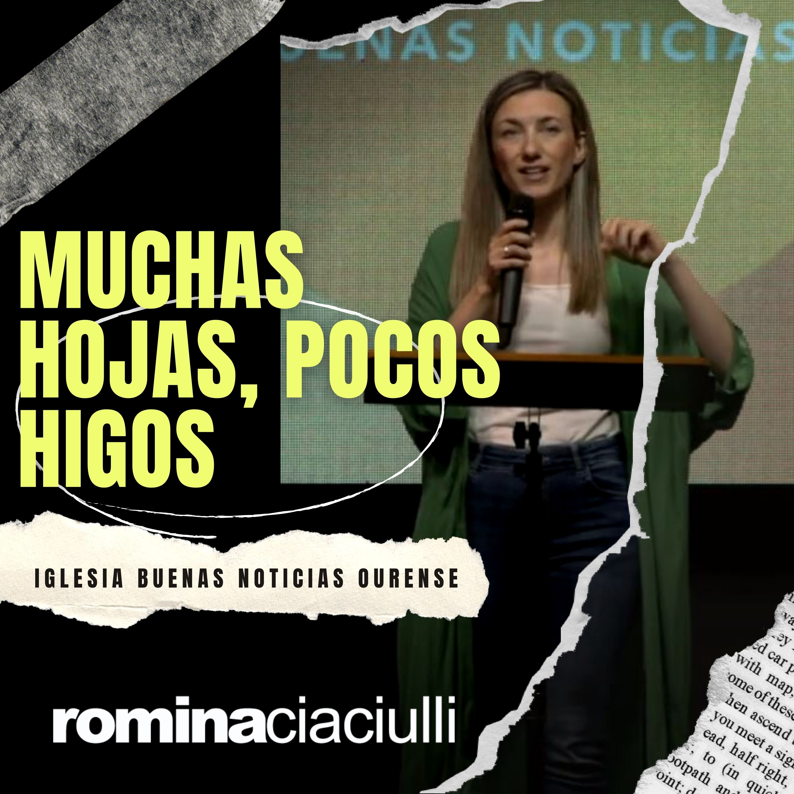 Muchas Hojas, Pocos Higos | Romina Ciaciulli | IBN Ourense - Prédicas 2021 episode artwork