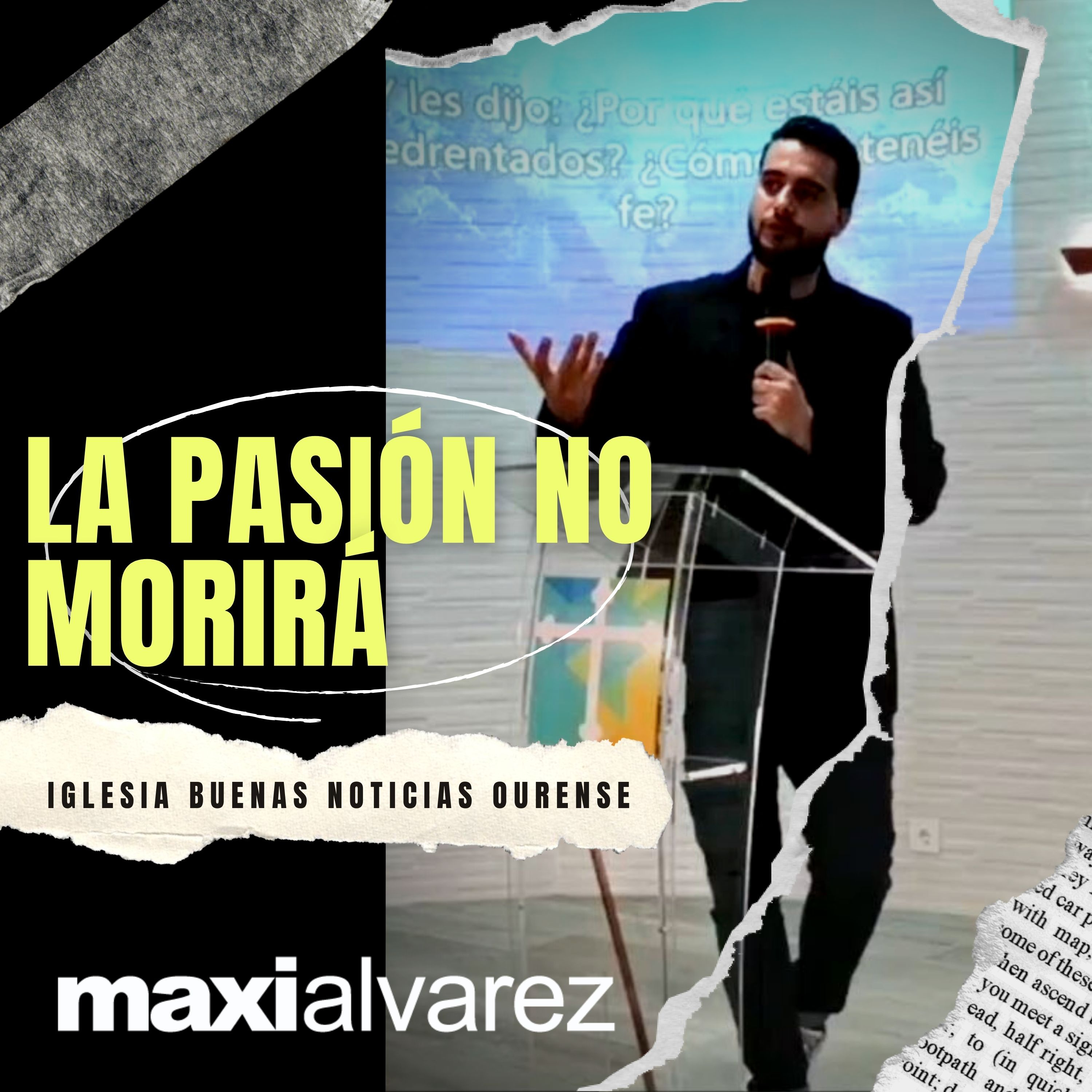 La Pasión No Morirá | Maxi Alvarez | Prédicas 2022 episode artwork