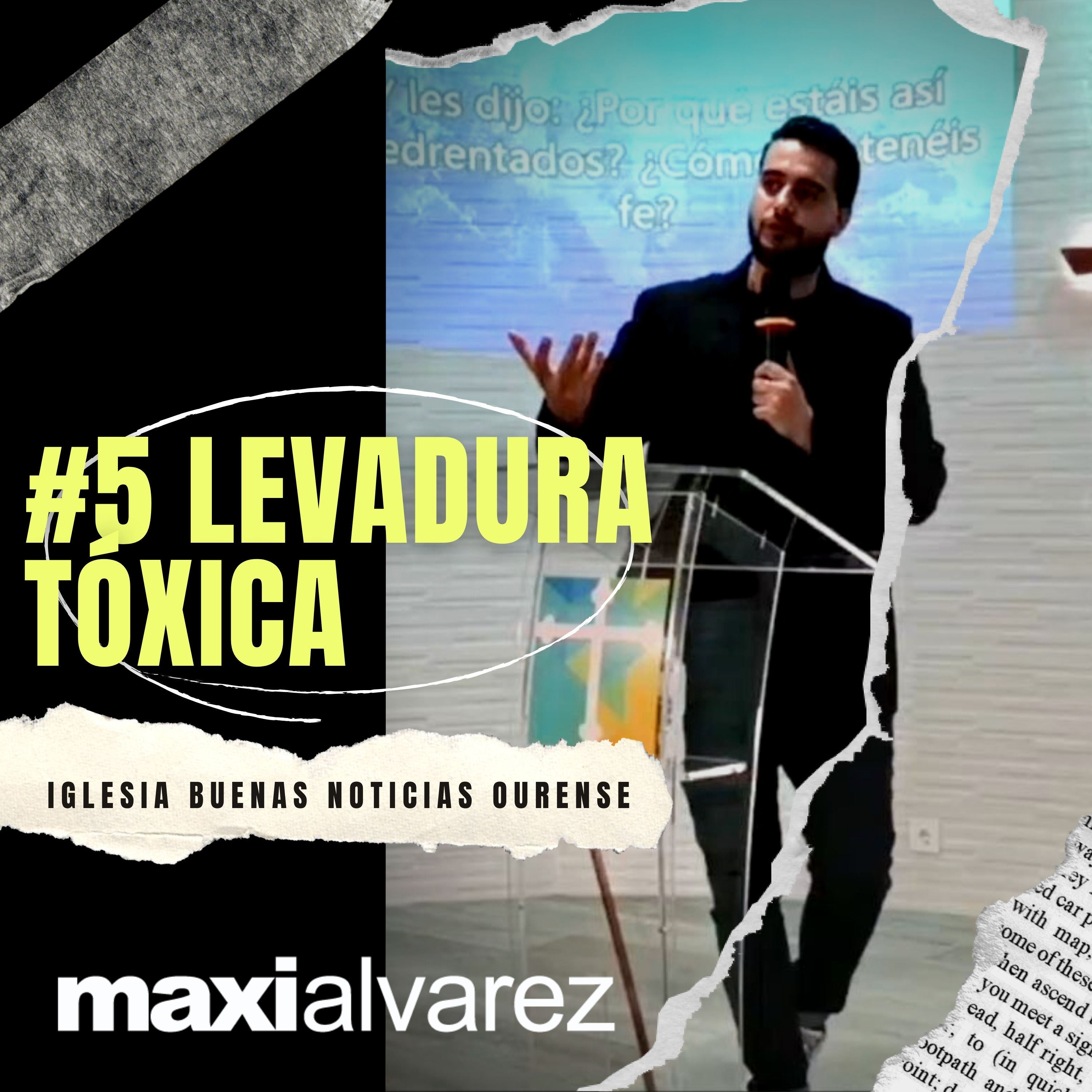 #5 Levadura Tóxica (Serie "Secretos Del Reino") | Maxi Alvarez | Prédicas 2022 episode artwork