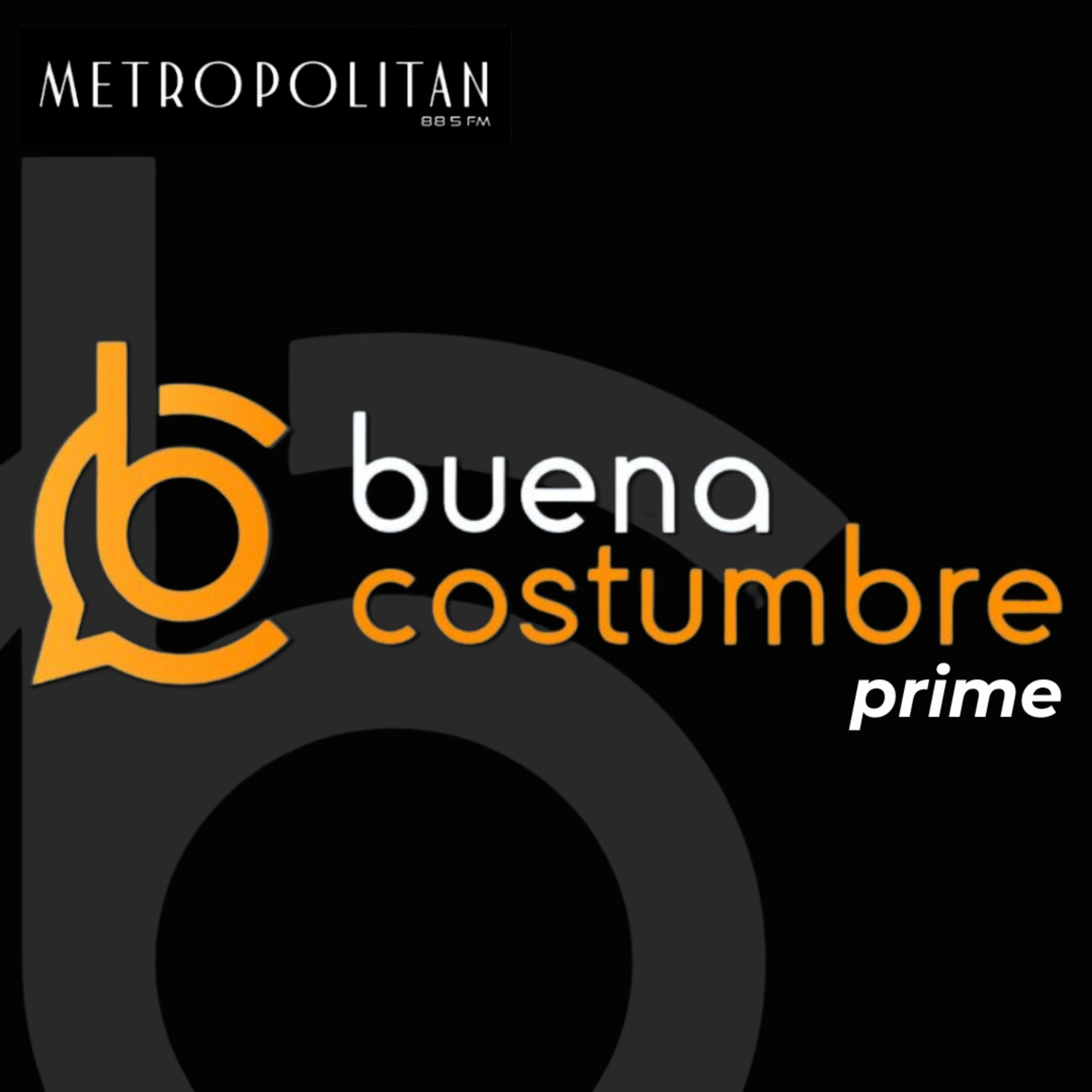 Martes 28 de mayo | Buena Costumbre Prime episode artwork