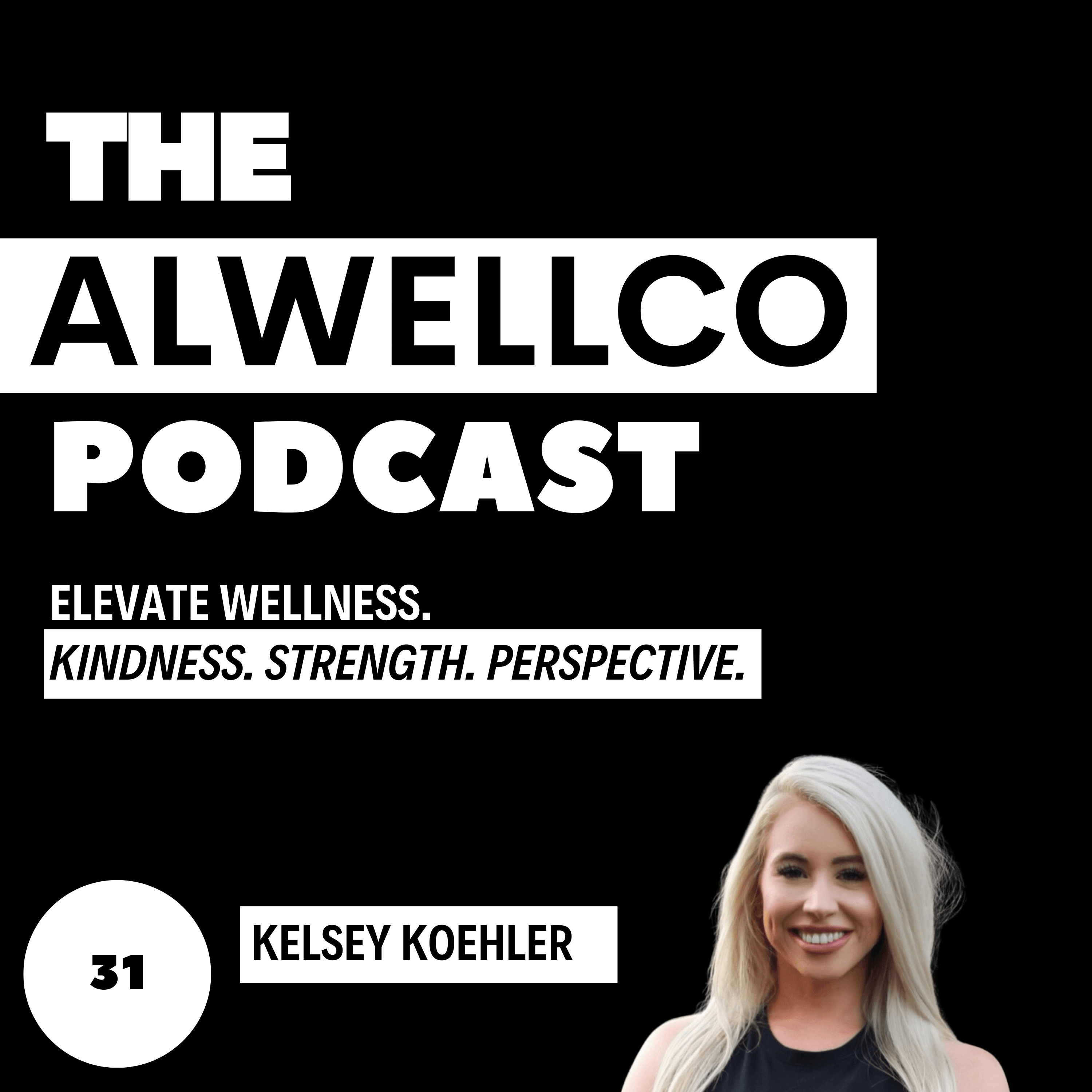 Kelsey Koehler: Overcoming Adversity, Functional Medicine, and the Future of Personalized Health episode artwork