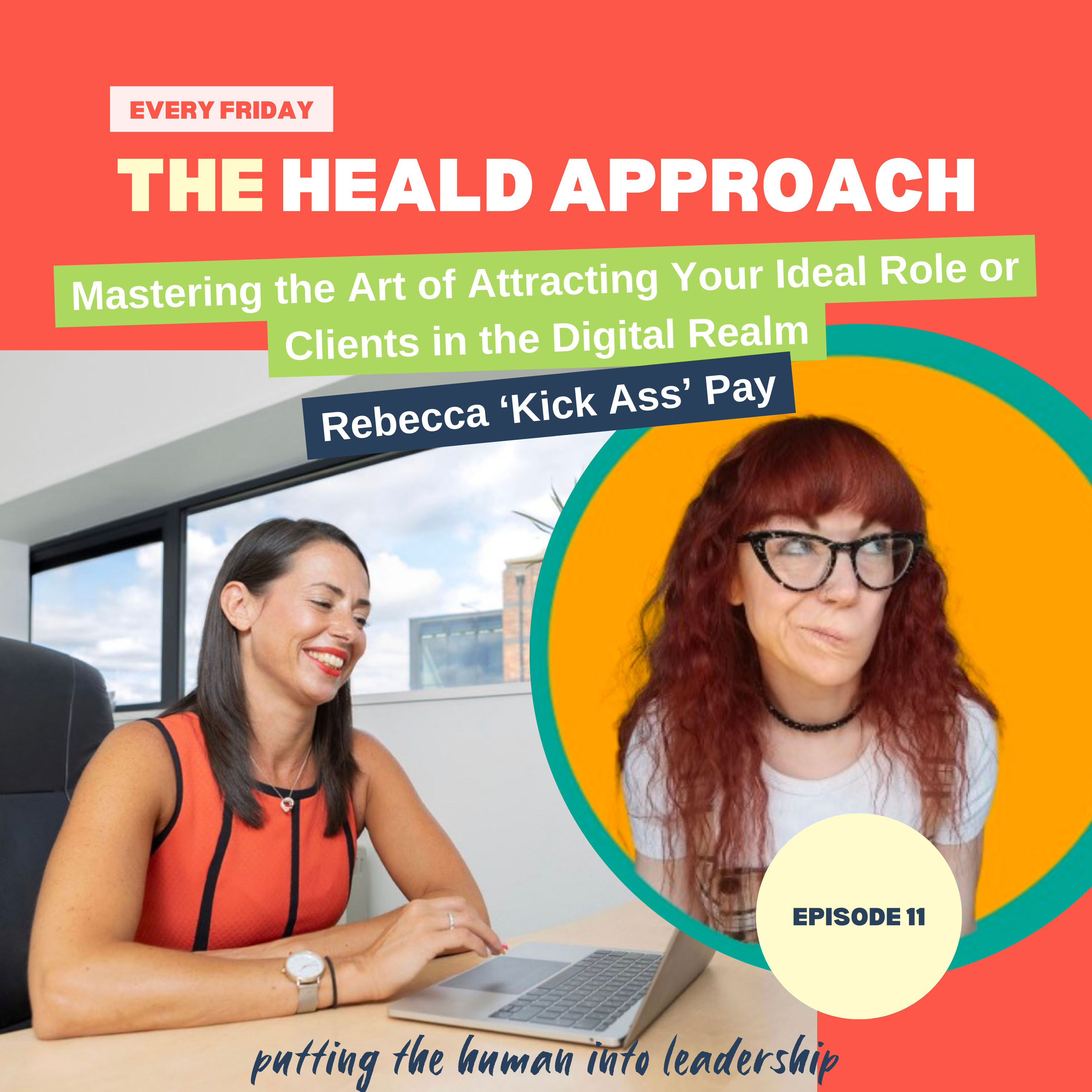 Episode 11 - Mastering the Art of Attracting Your Ideal Role or Clients in the Digital Realm episode artwork