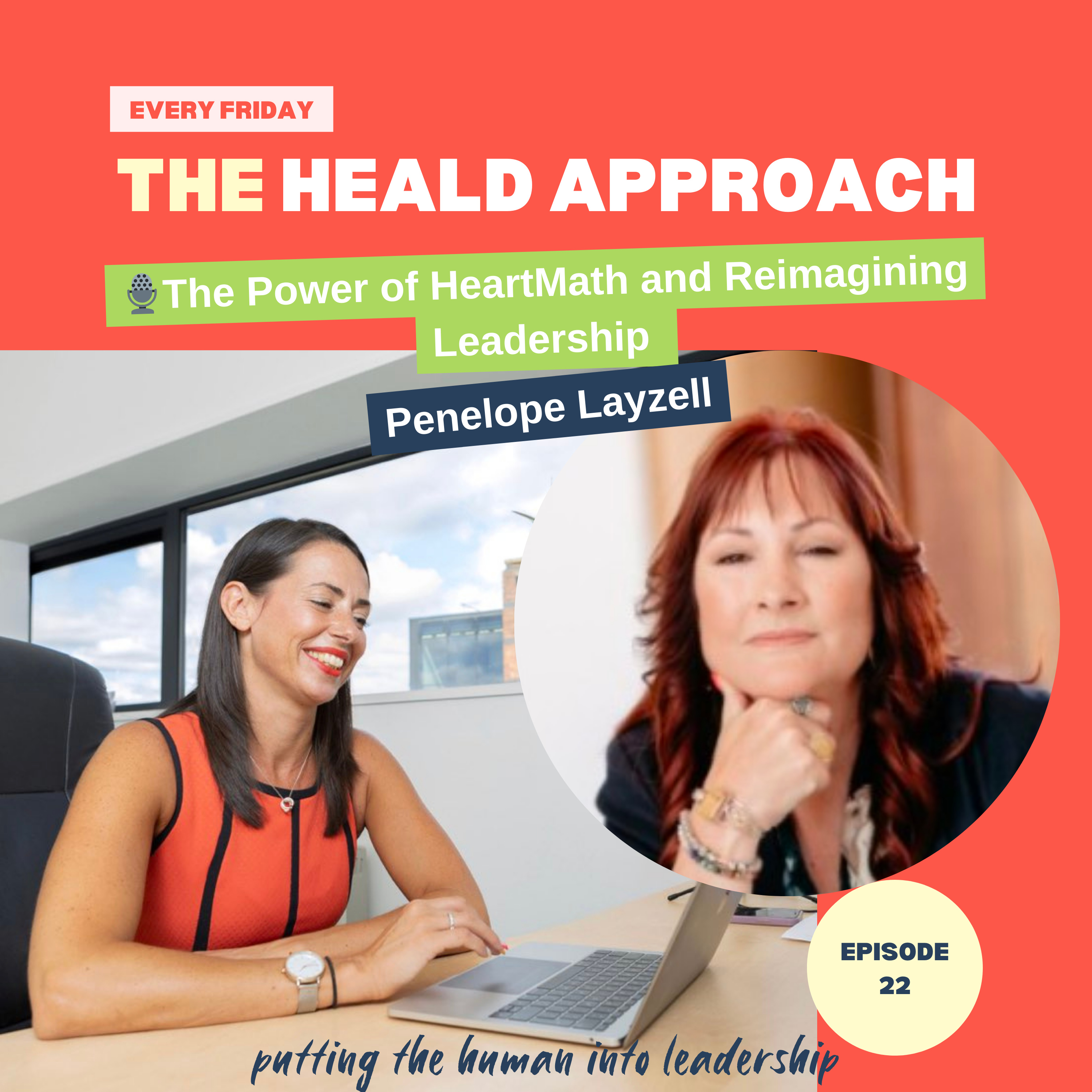 Episode 22 - The Power of HeartMath and Reimagining Leadership with Penelope Layzell episode artwork