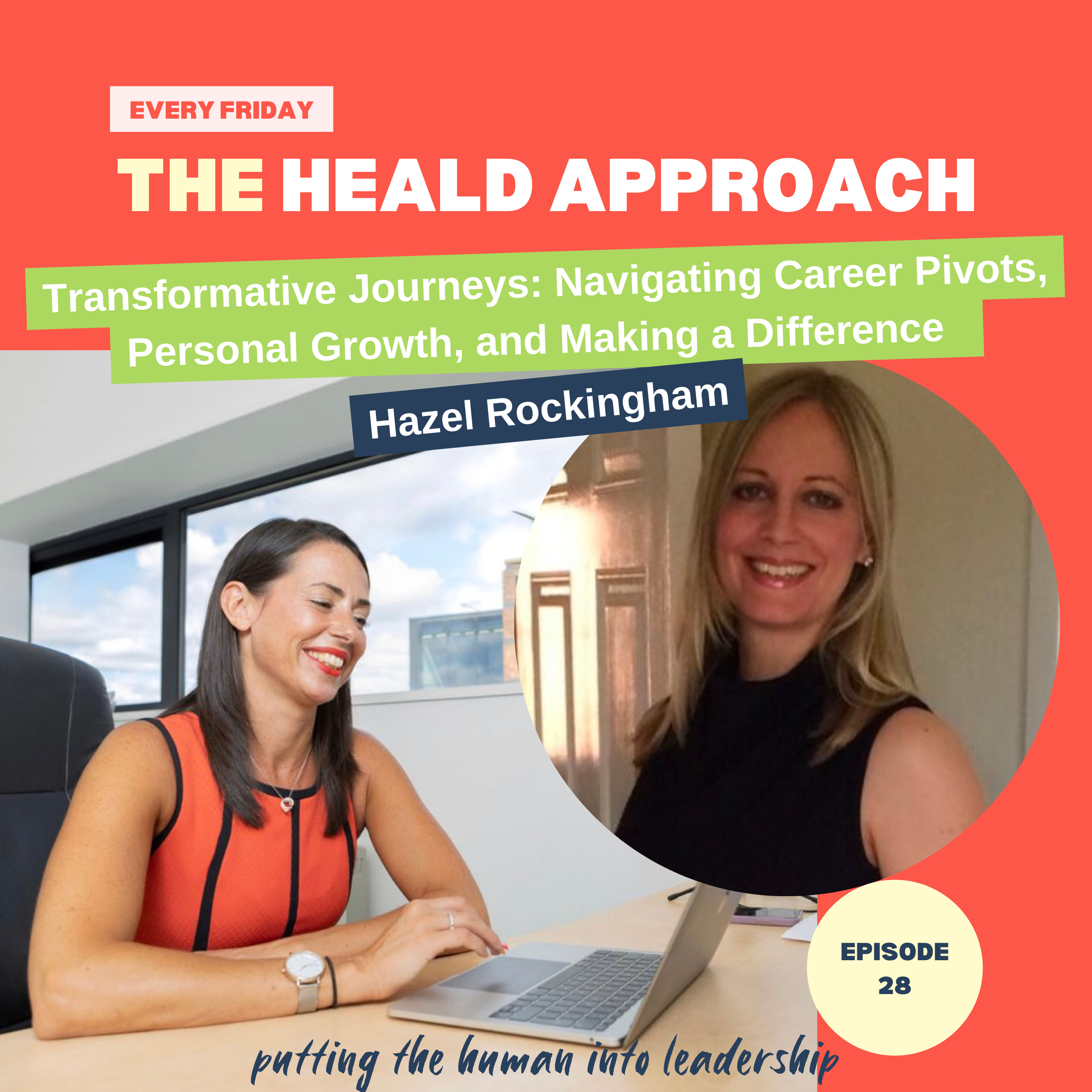 Transformative Journeys: Navigating Career Pivots, Personal Growth, and Making a Difference with Hazel Rockingham episode artwork