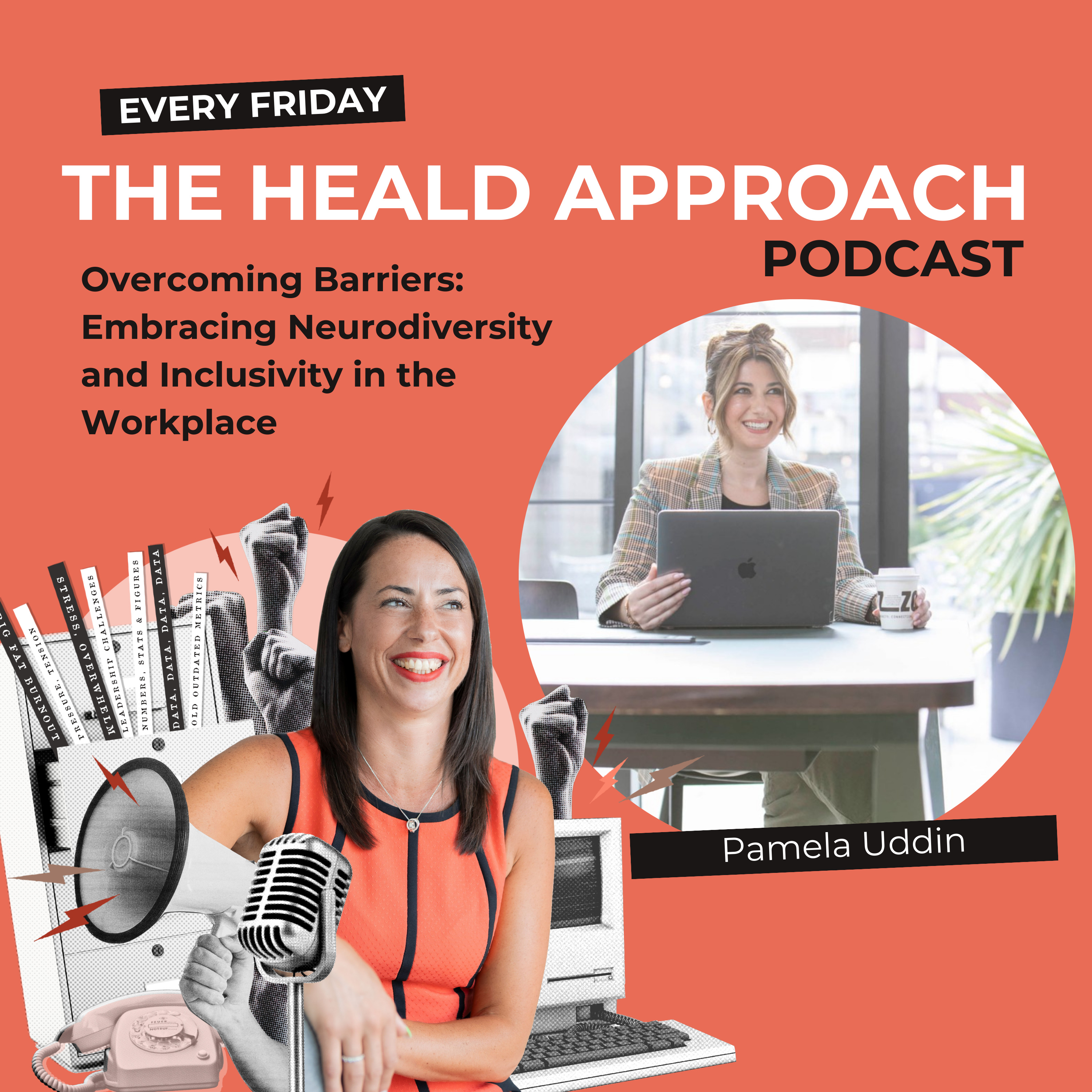 Overcoming Barriers: Embracing Neurodiversity and Inclusivity in the Workplace with Pamela Uddin episode artwork
