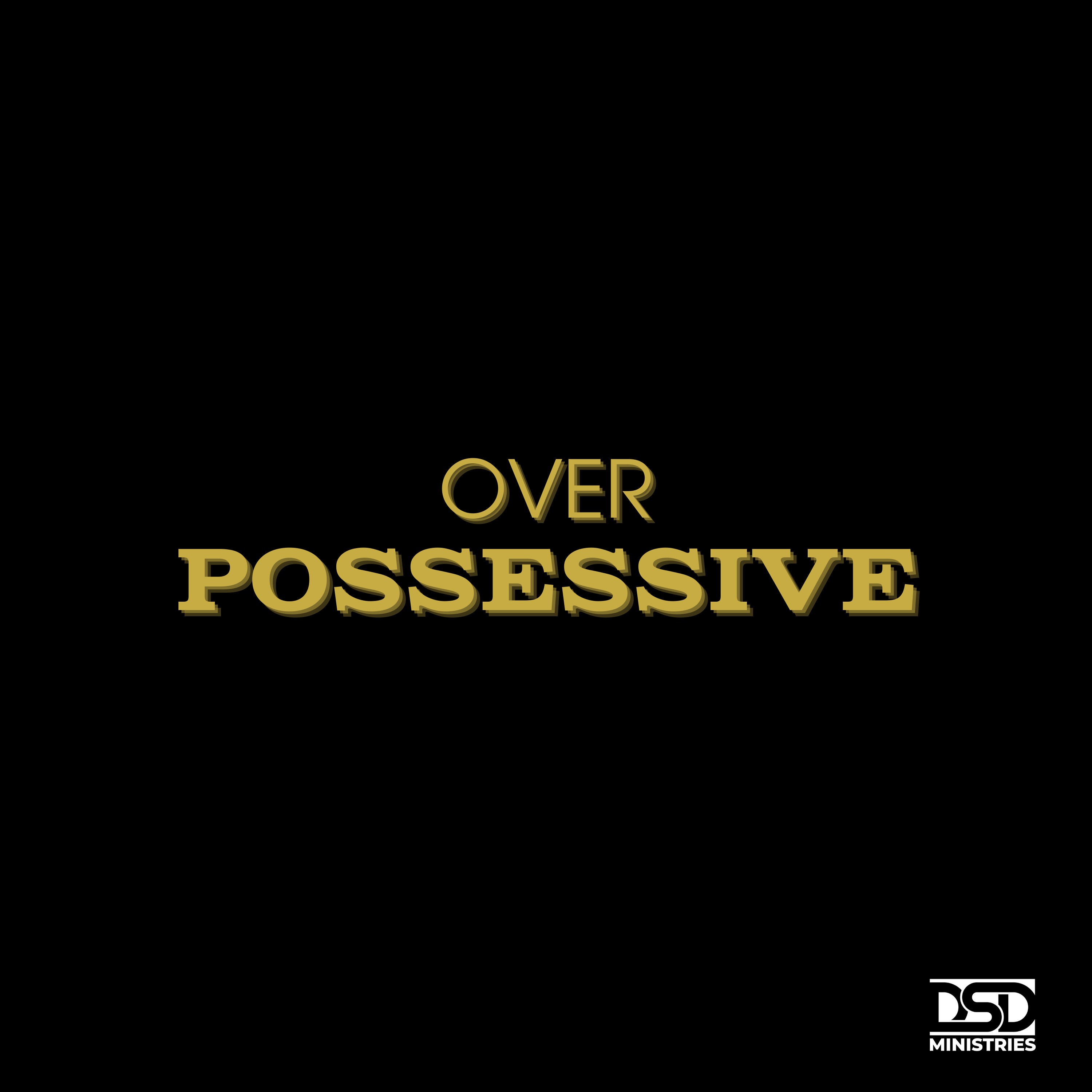 Over Possessive  episode artwork