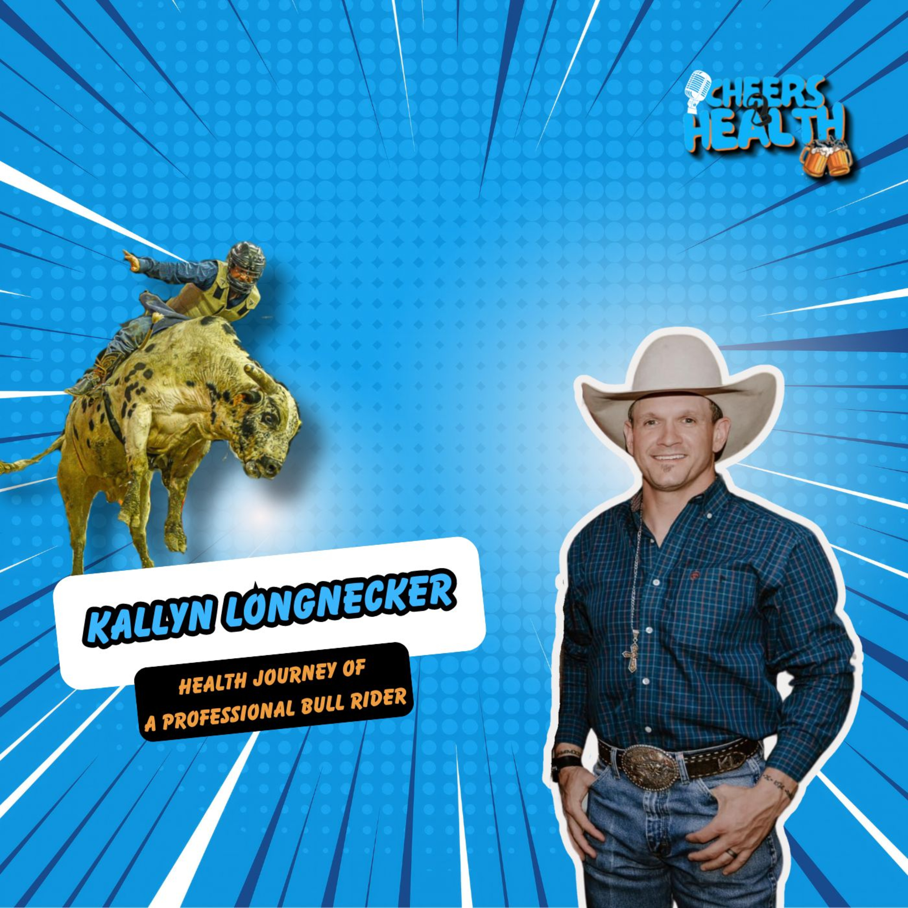 C2H Ep 33: Rodeo Warrior: Kallyn Longnecker’s Health and Wellness Quest  episode artwork