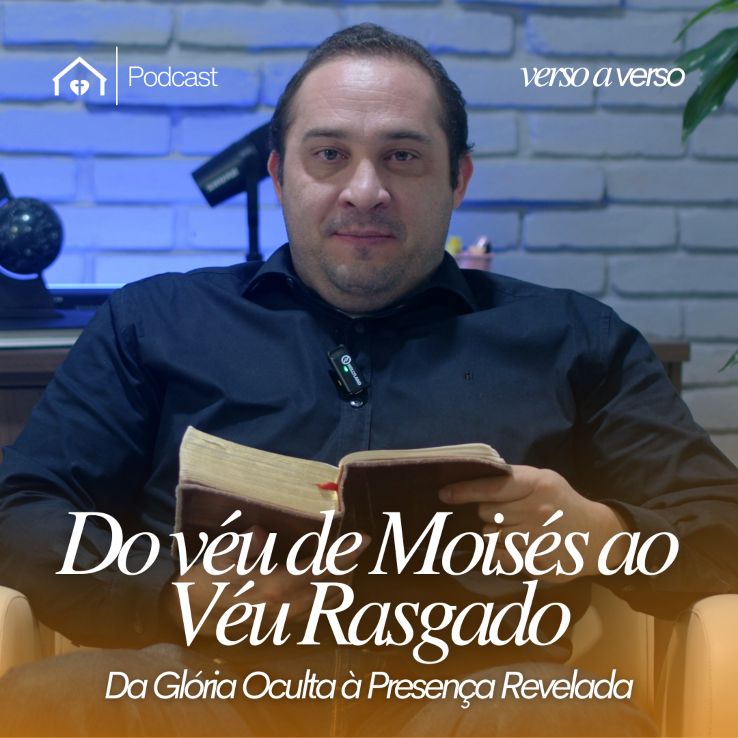 Verso a Verso | Episódio 4: Do Véu de Moisés ao Véu Rasgado – Pr. Augusto Odorizzi episode artwork