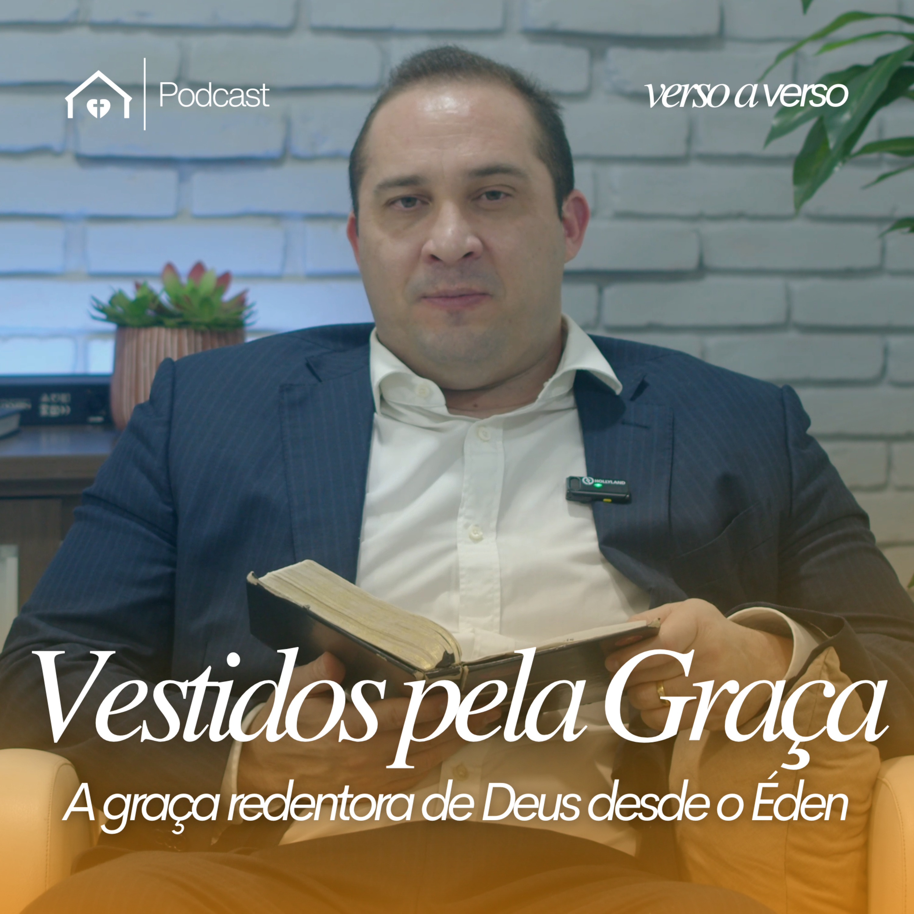 Verso a Verso | Episódio 6: Vestidos pela Graça – Pr. Augusto Odorizzi episode artwork