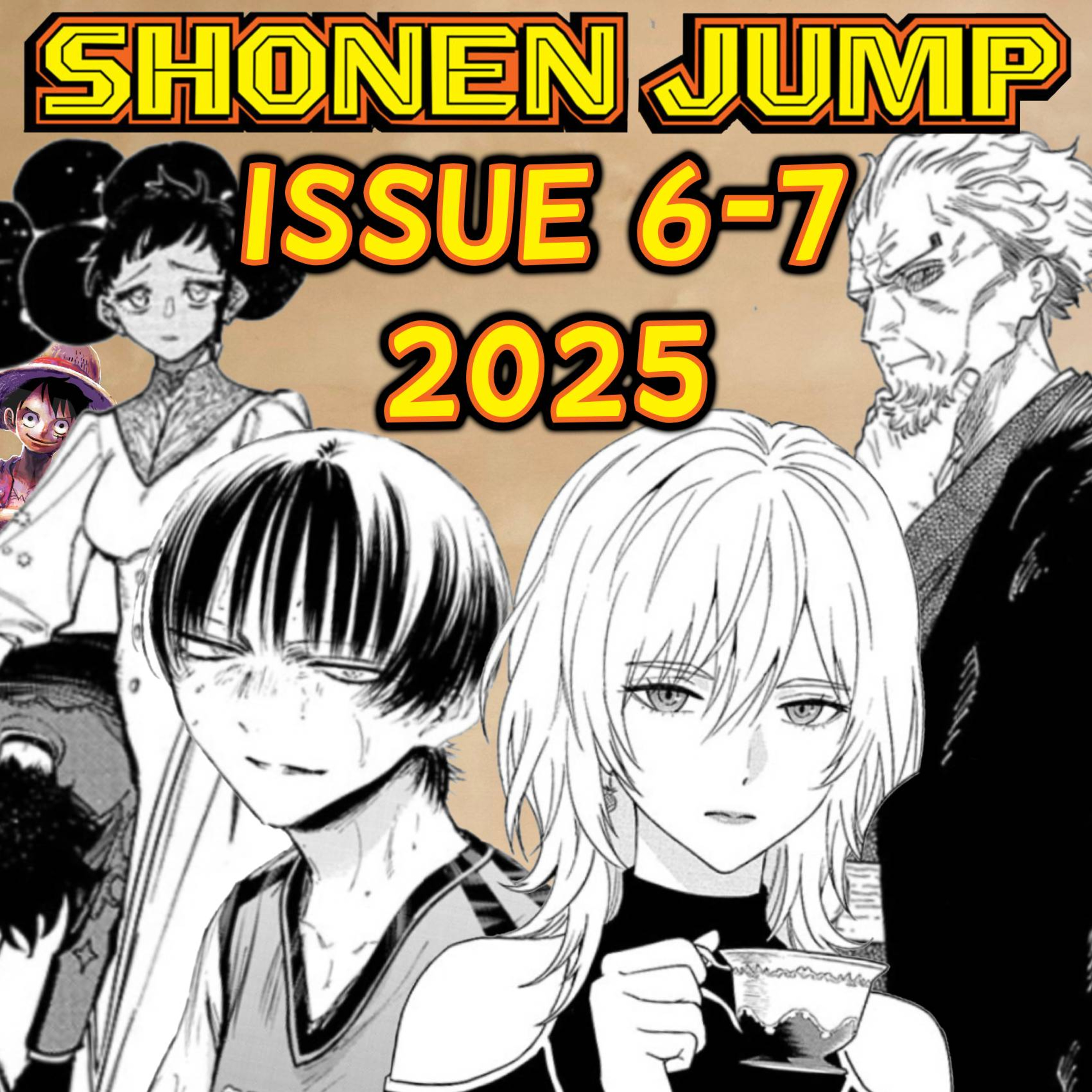 Let's Ramble about Weekly Shonen Jump Issue #6-7 of 2025!!