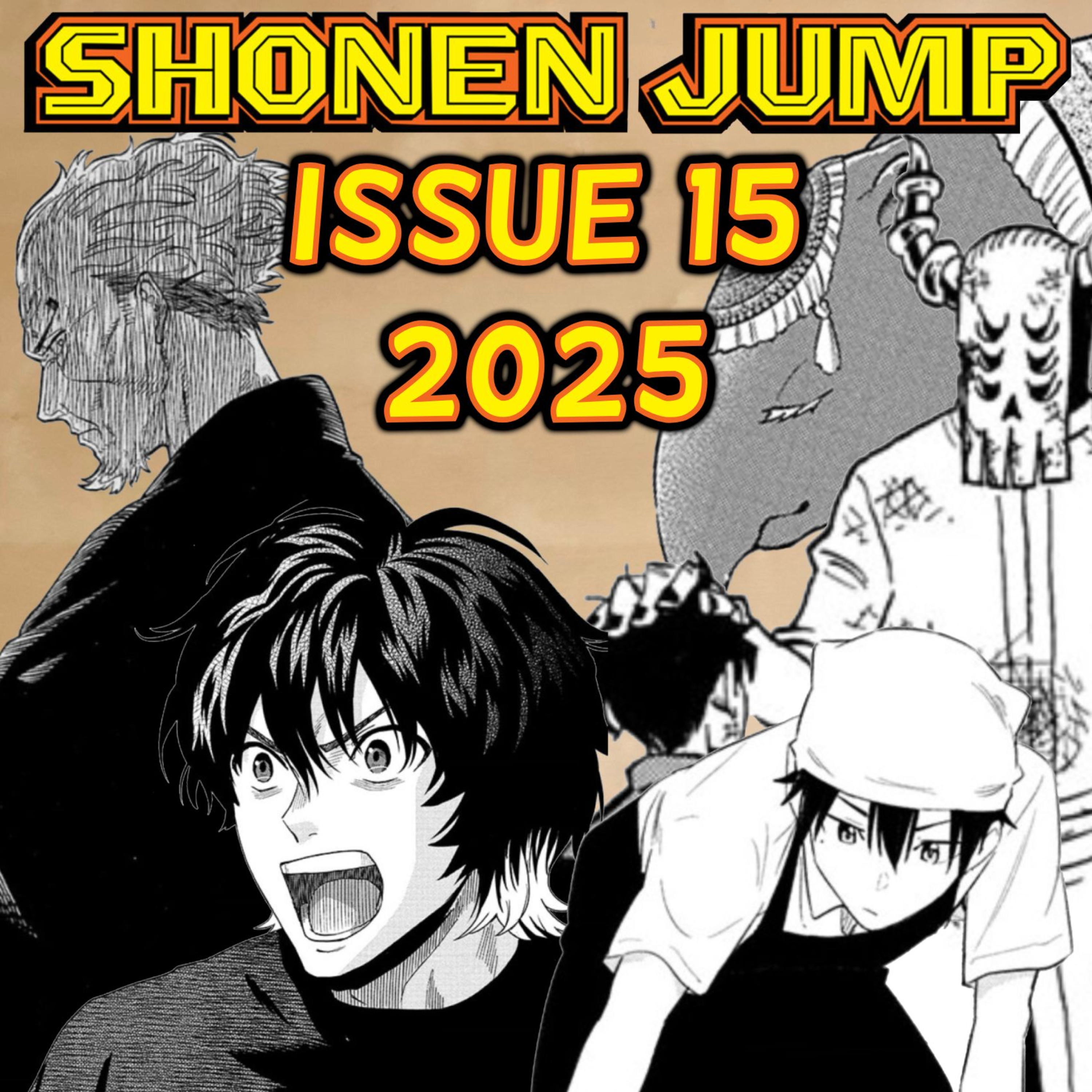 Let's Ramble about Weekly Shonen Jump Issue #15 of 2025!!